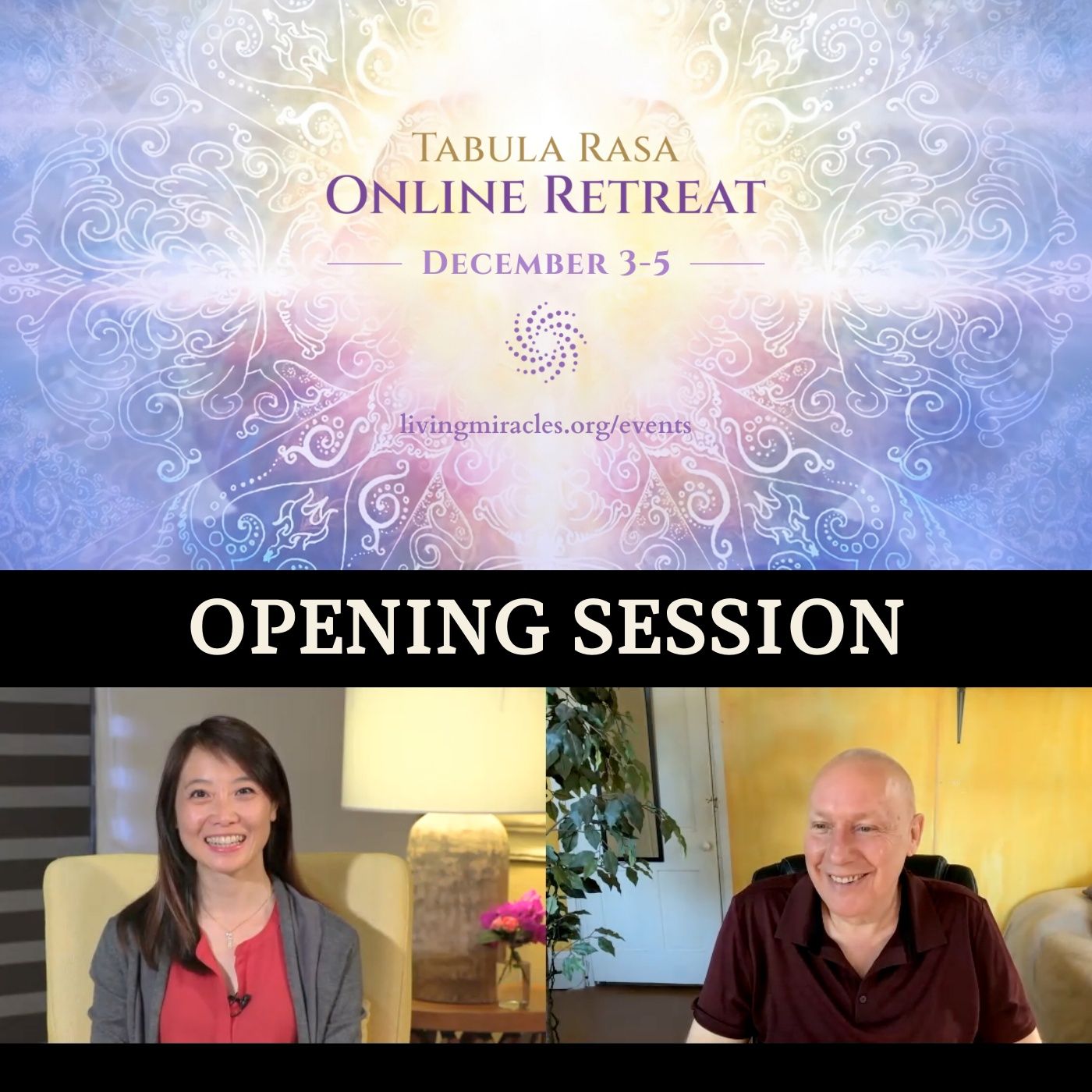 Opening Session - Tabula Rasa December Online Retreat with David Hoffmeister and Frances Xu episode artwork