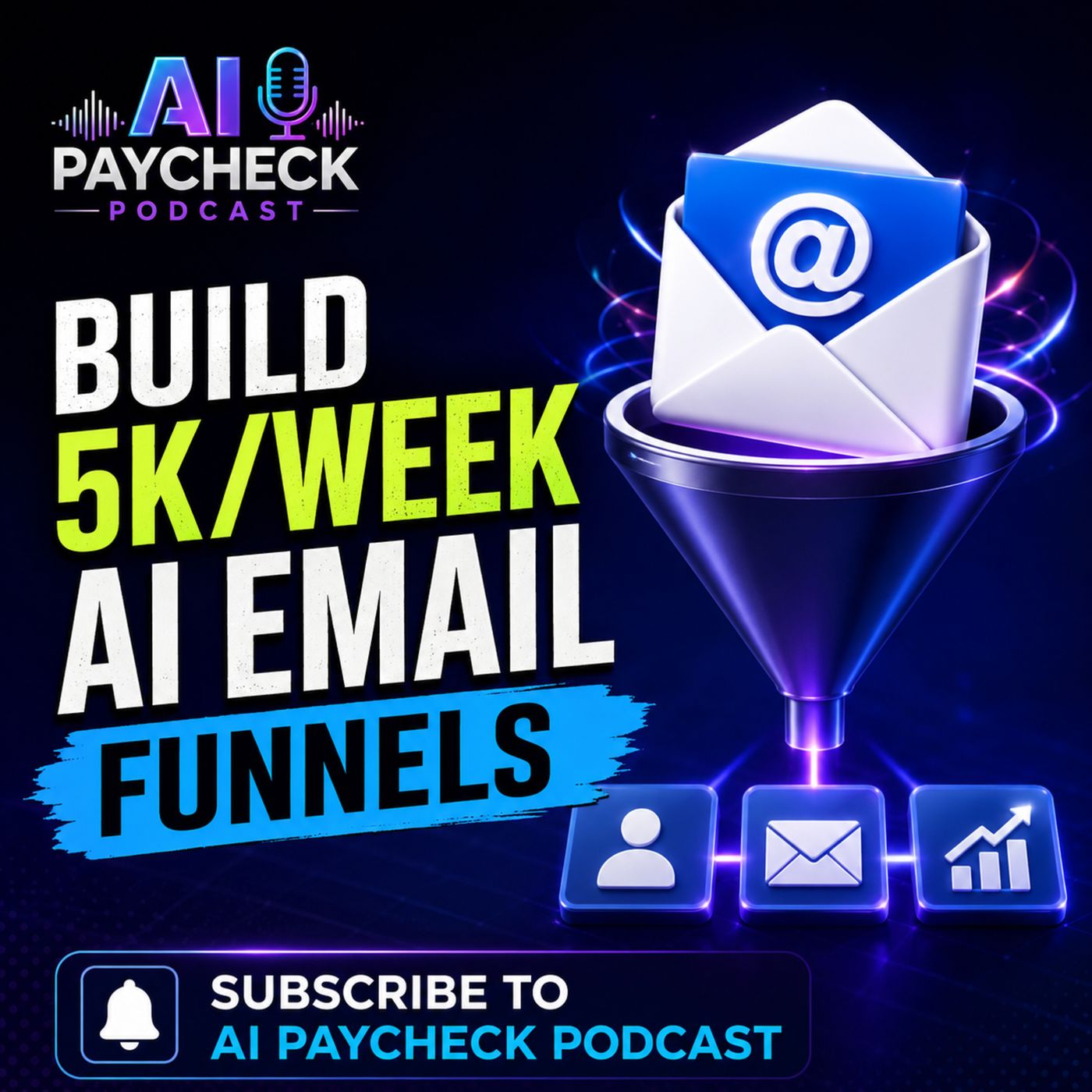 Build $5K per Week AI Email Funnels episode artwork