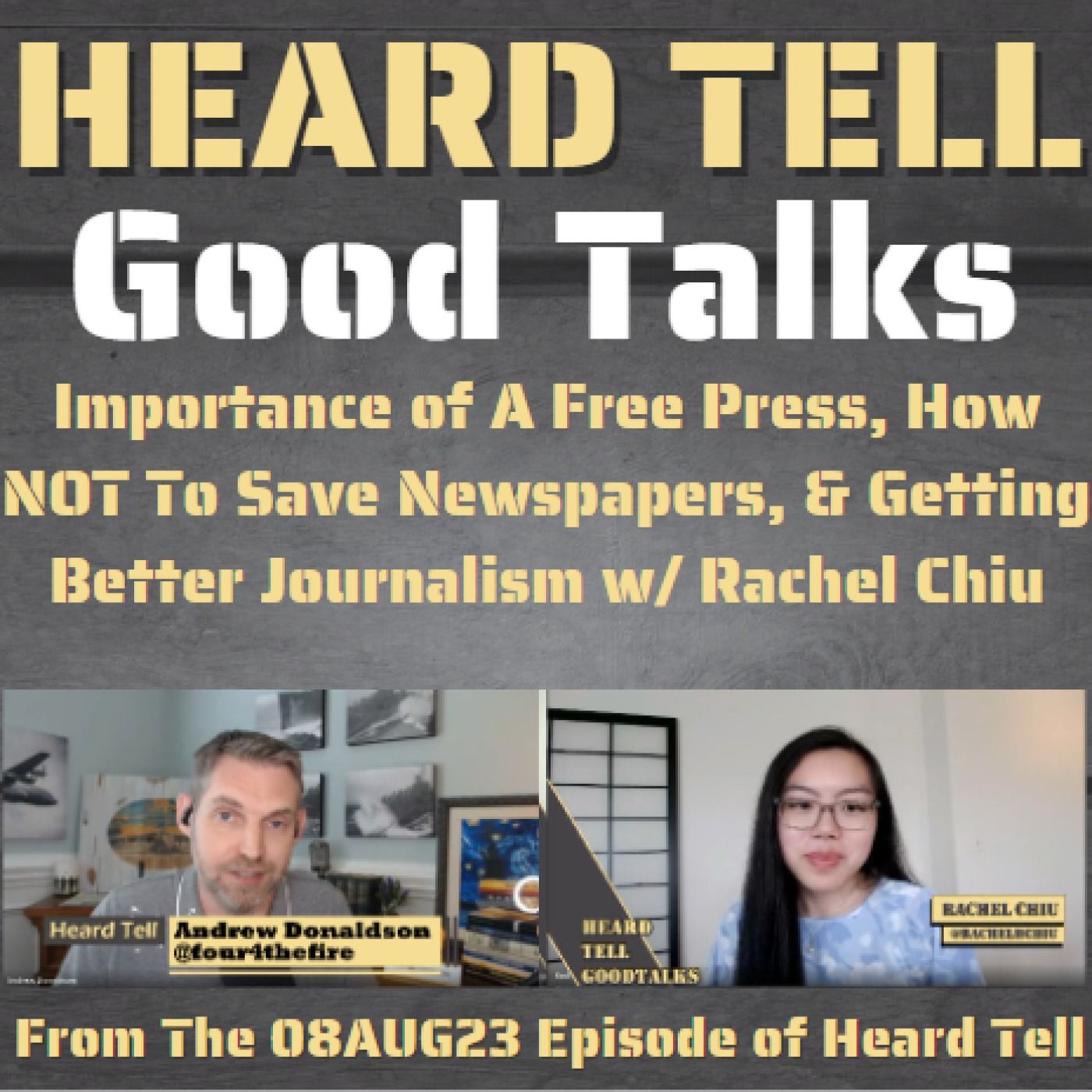 Importance of A Free Press, How NOT To Save Newspapers, & Getting Better Journalism w/ Rachel Chiu