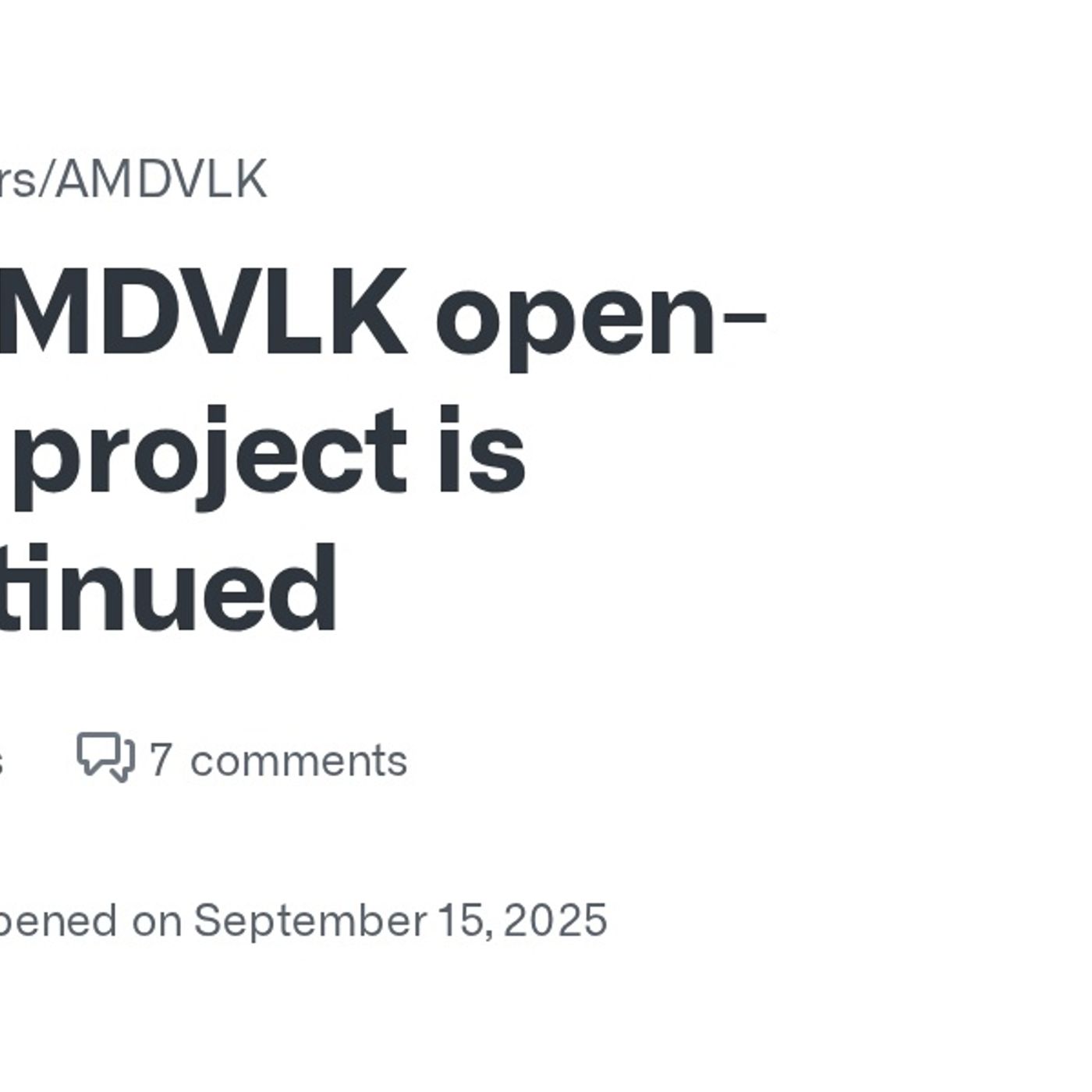 AMDVLK open-source project is discontinued · GPUOpen-Drivers/AMDVLK · Discussion #416 — GitHub Daily Trend cover
