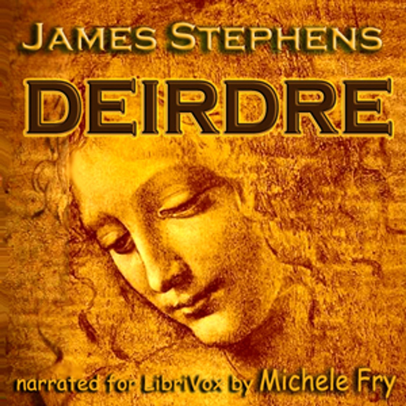Deirdre by James Stephens (1882 - 1950) podcast artwork