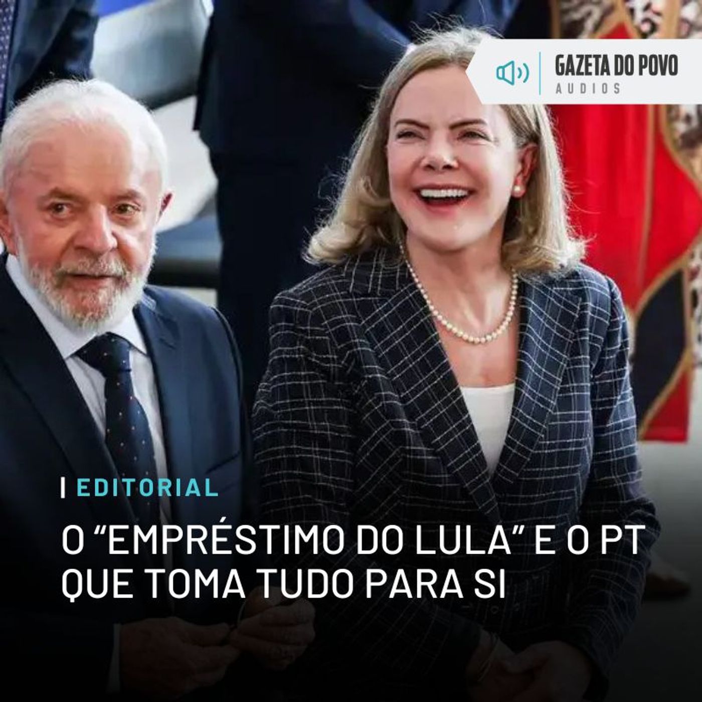Editorial: O “empréstimo do Lula” e o PT que toma tudo para si