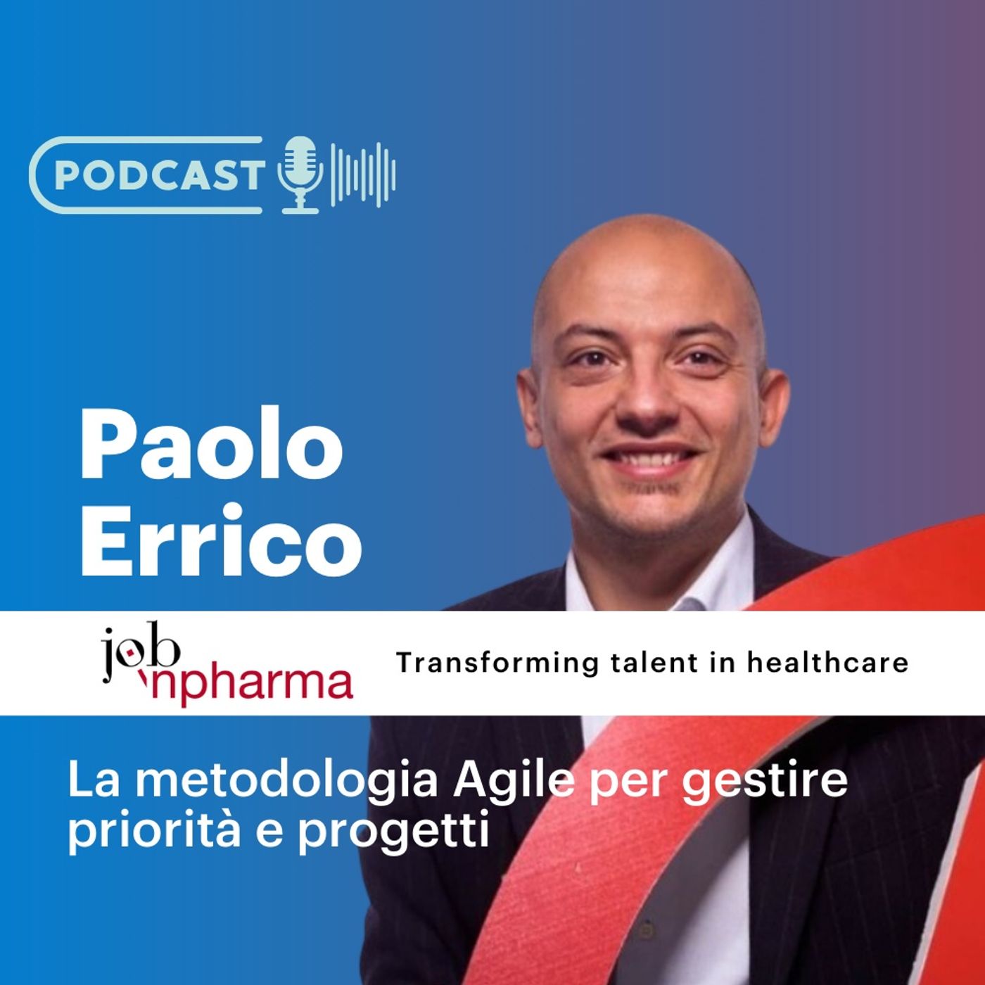 Podcast di Job In Pharma