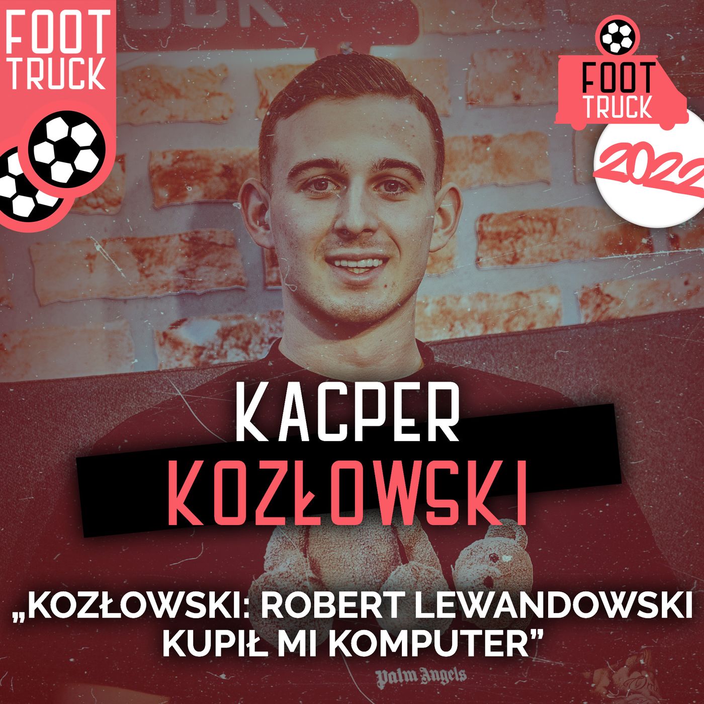 TOP #1 Foot Truck 2022: Kacper Kozłowski episode artwork