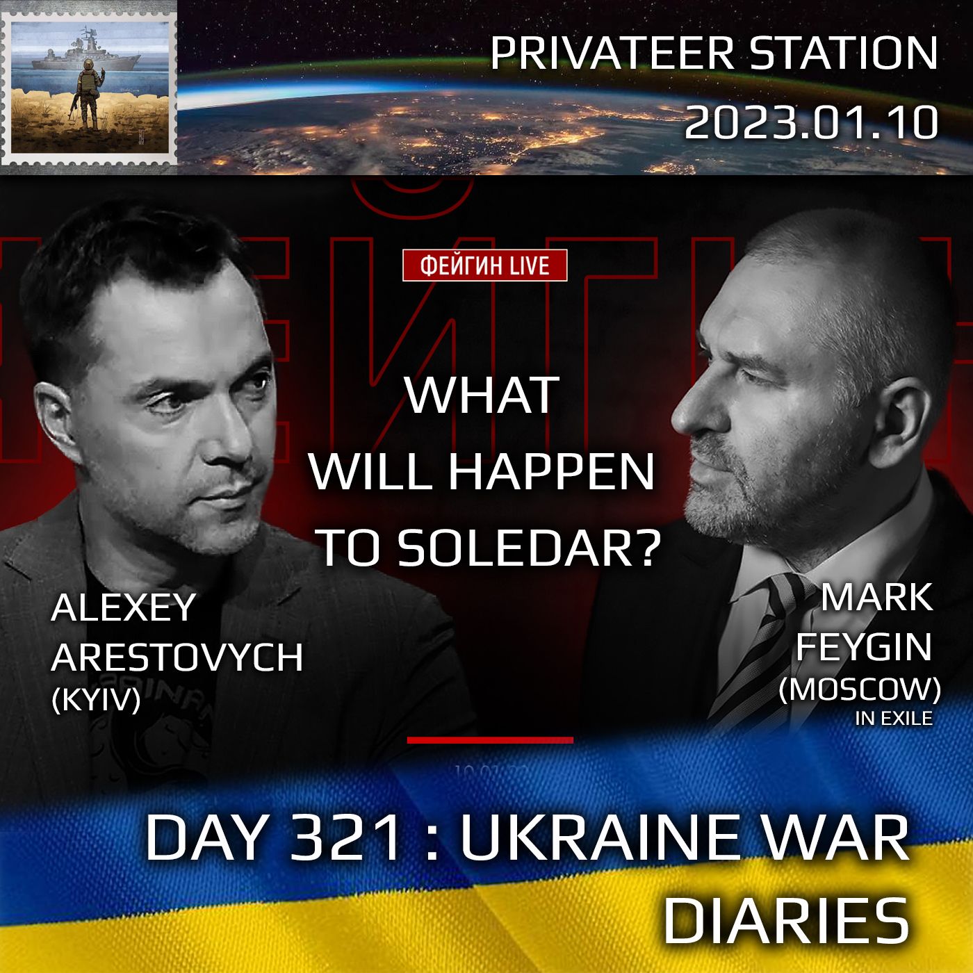 cover of episode War Day 321: Ukraine War Chronicles with Alexey Arestovych & Mark Feygin