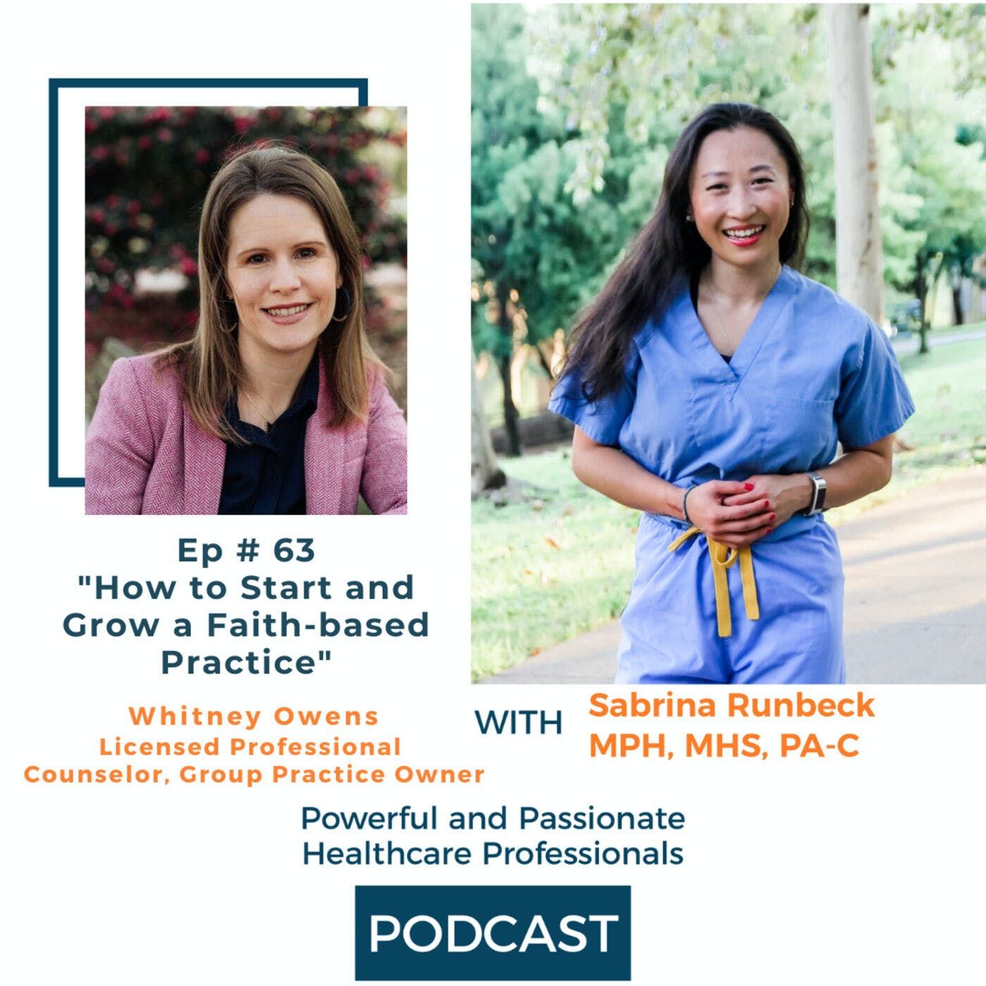 Ep 63 - How to Start and Grow a Faith-based Practice with Whitney Owens