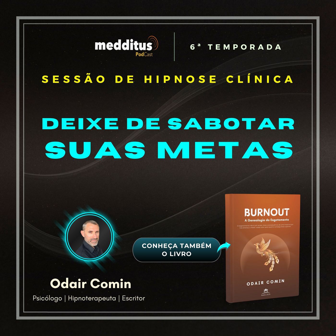 285 | Hipnose para Deixar de Sabotar Suas Metas para Emagrecer | Odair Comin