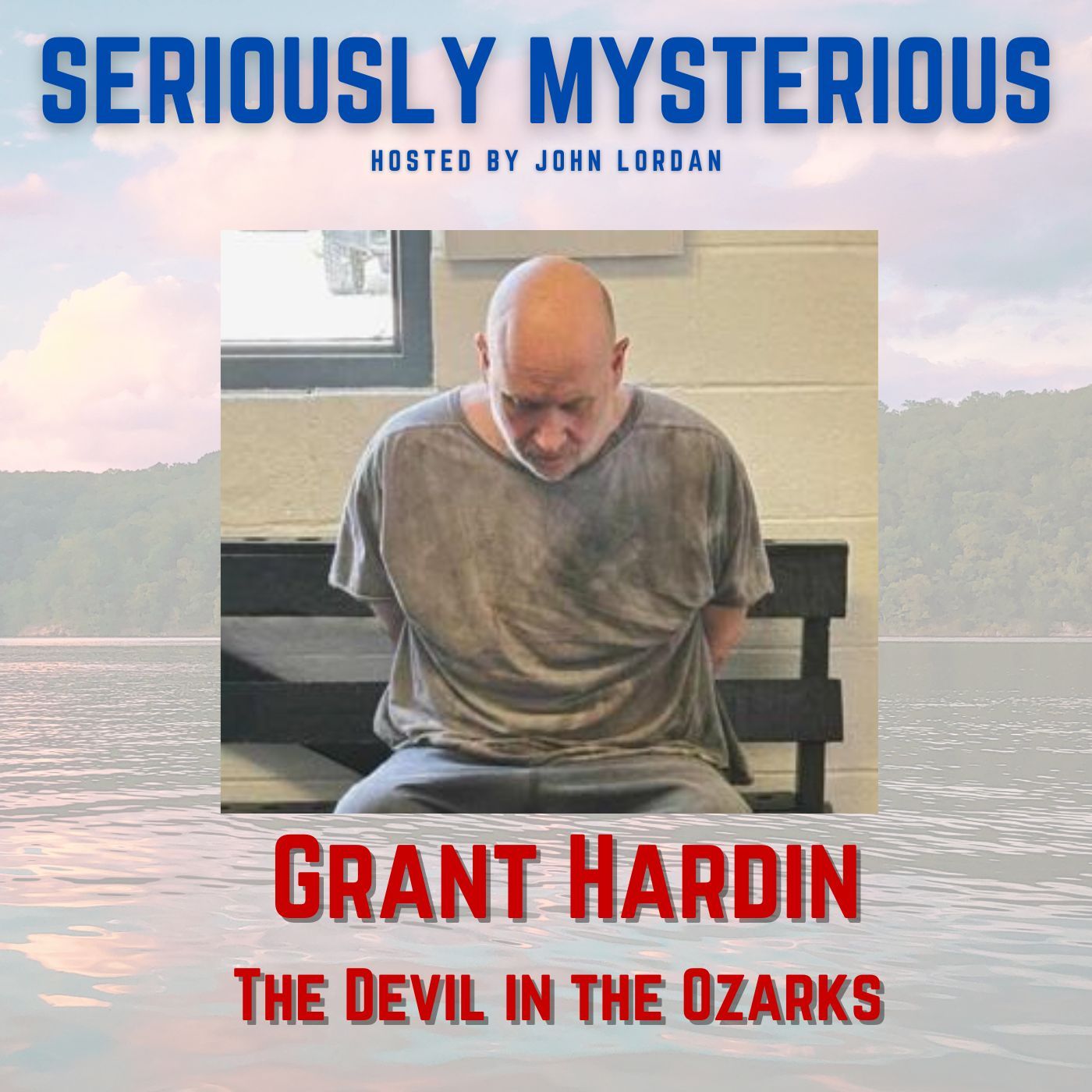 Grant Hardin - The Devil in the Ozarks
