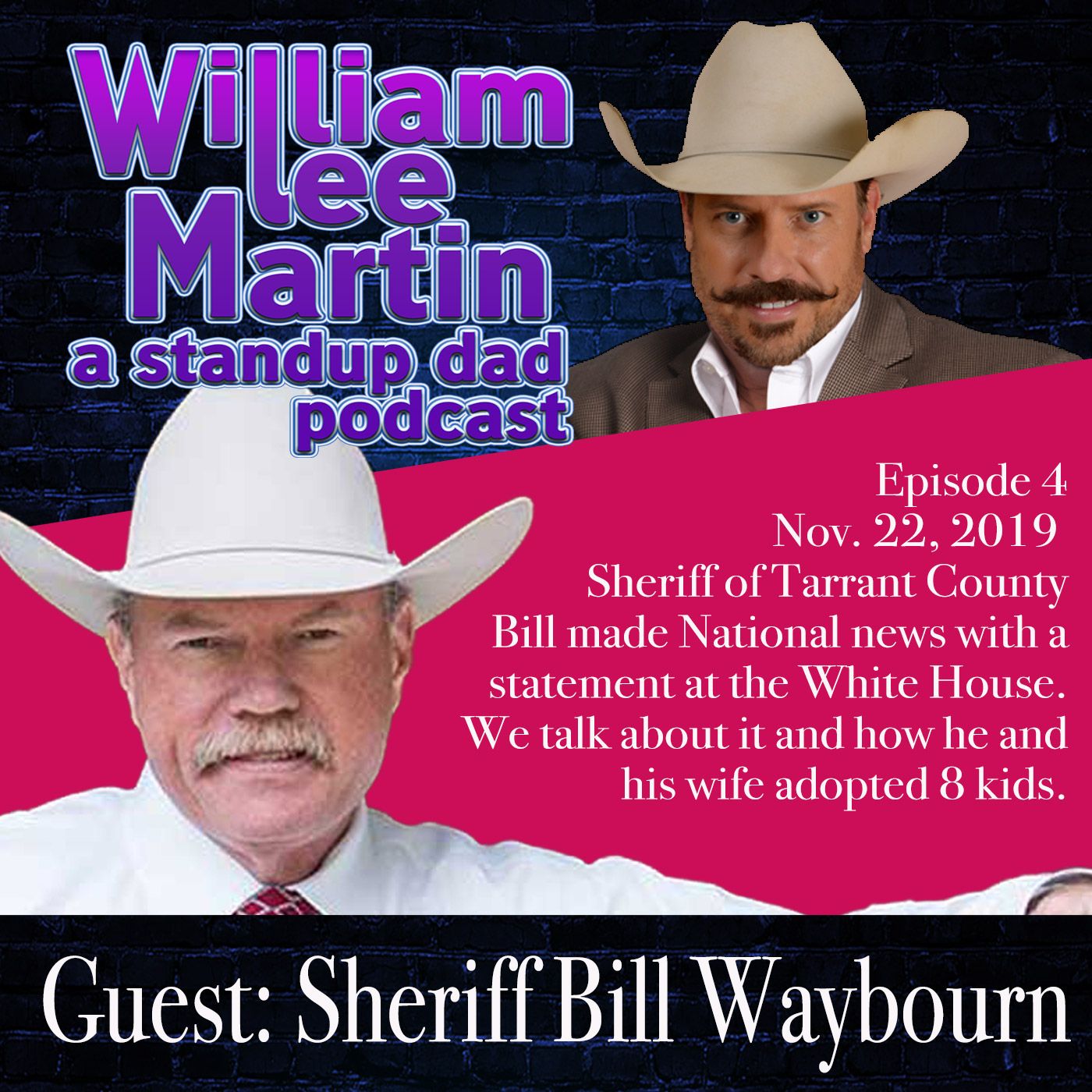 A Standup Dad with William Lee Martin