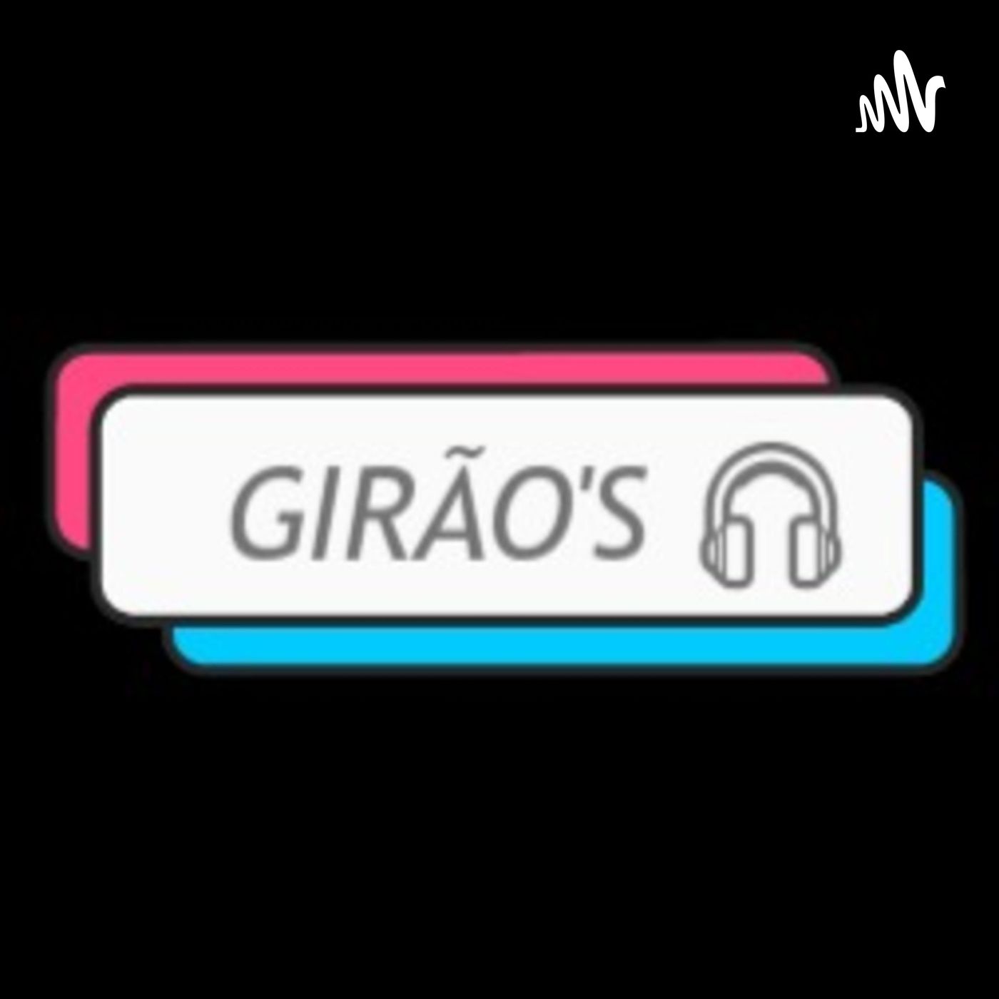 Girão\'s Podcast
