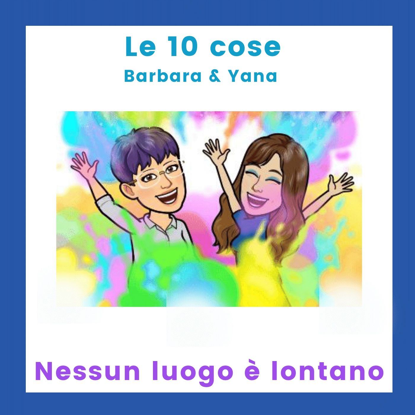 Le 10 cose da fare