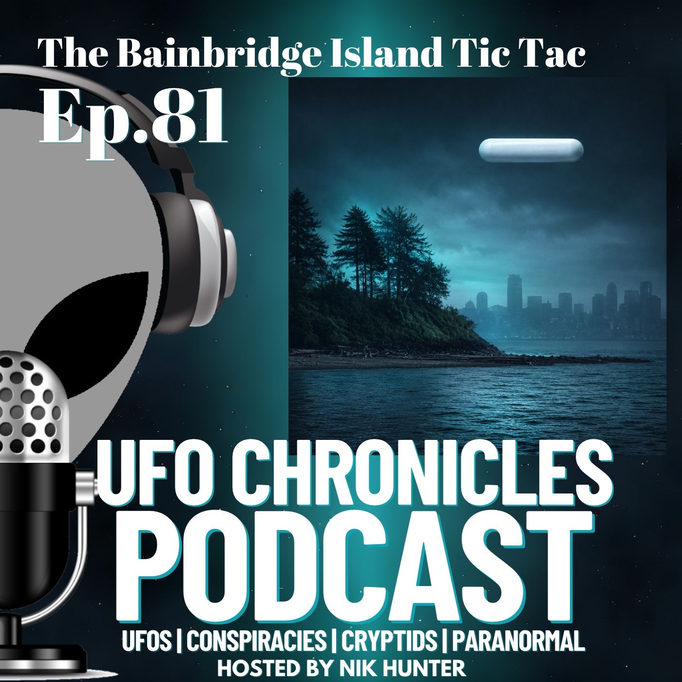Ep.81 The Bainbridge Island Tic Tac episode artwork