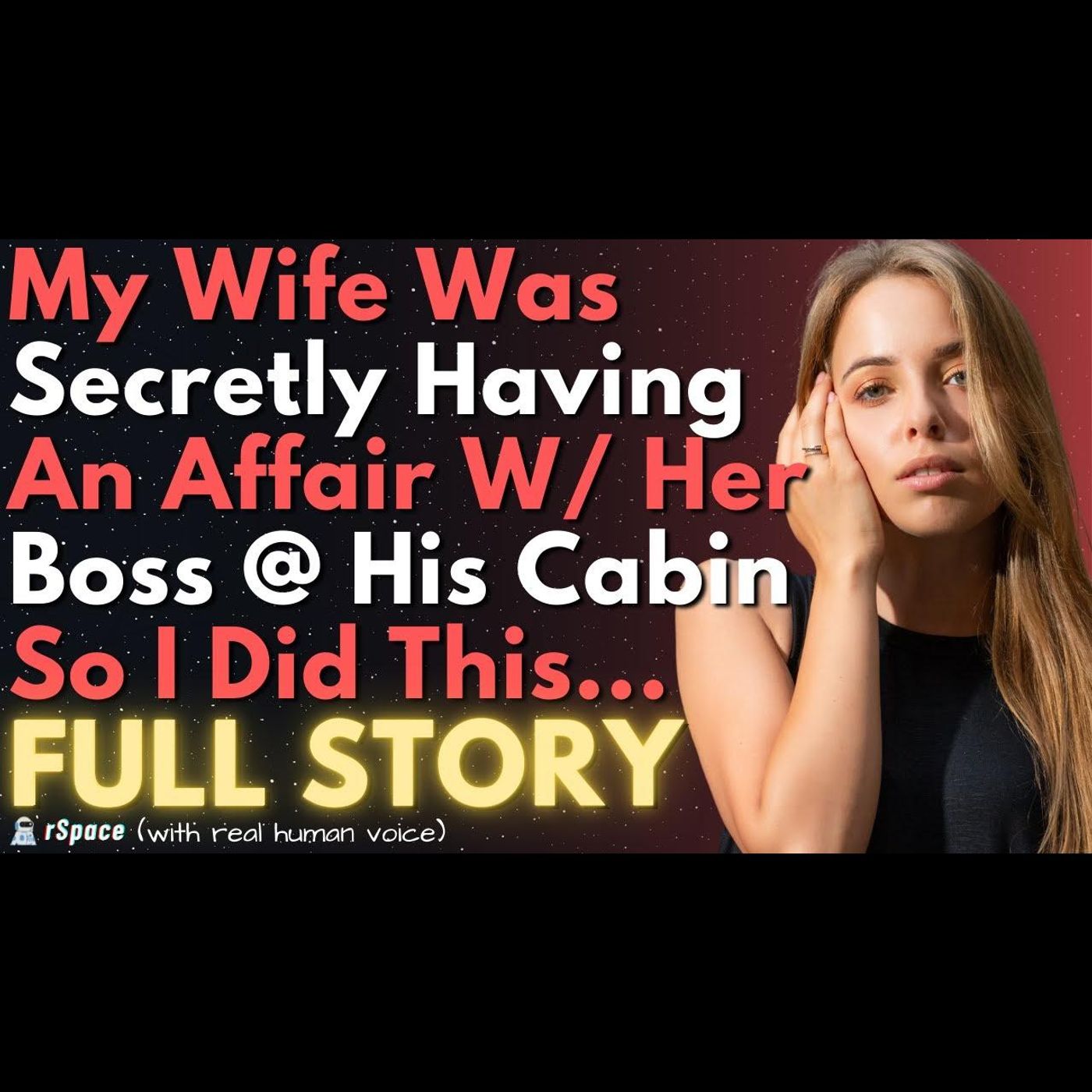 Wife Was Secretly Cheating With Her Boss At His Cabin In the Woods So I Did This episode artwork