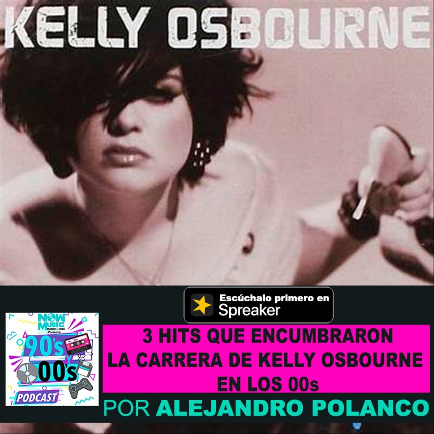 3 Hits que encumbraron la carrera de Kelly Osbourne en los 00s episode artwork