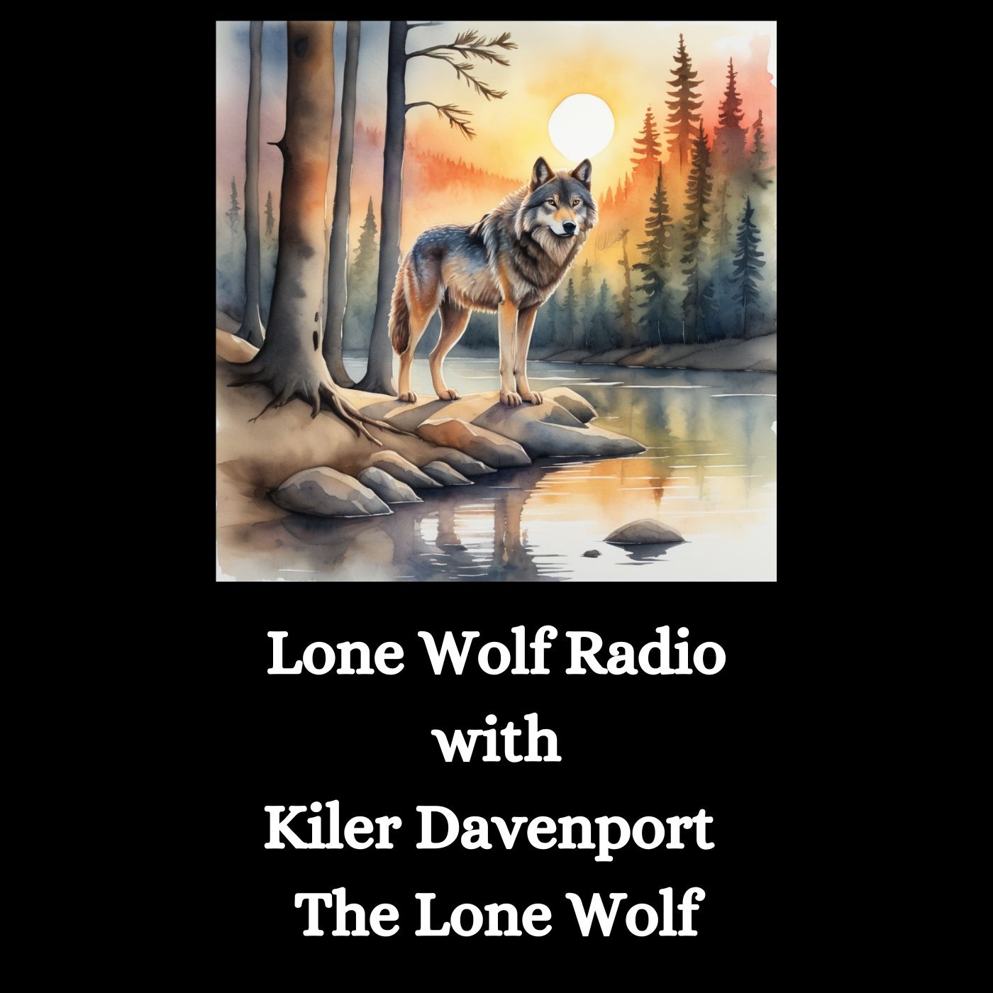 The Lone Wolf with Kiler Davenport