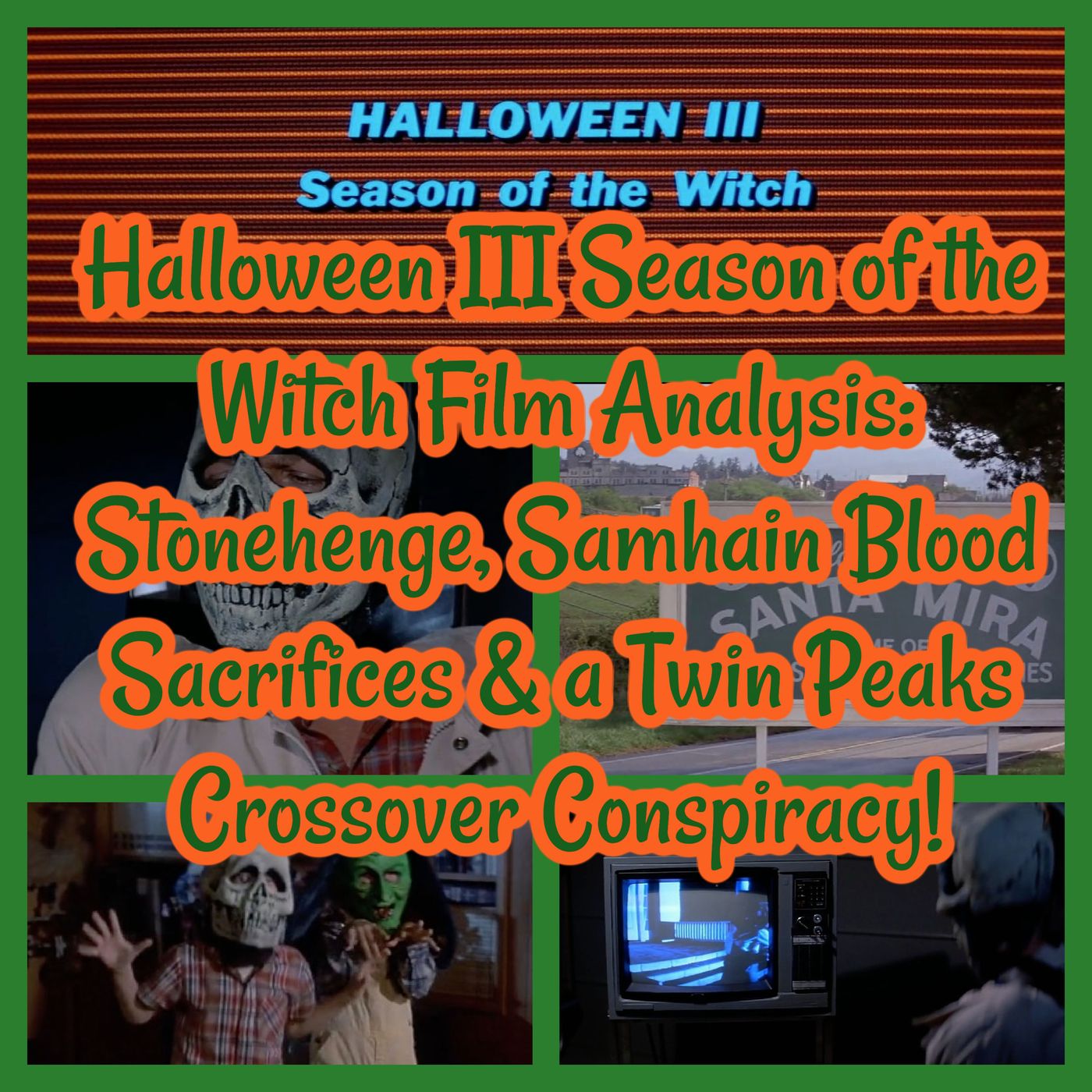 Halloween III Season of the Witch Film Analysis: Stonehenge, Samhain Blood Sacrifices & a Twin Peaks Crossover Conspiracy!