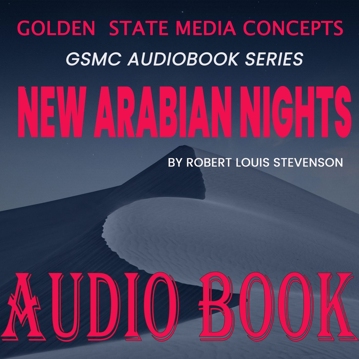 GSMC Audiobook Series: New Arabian Nights Episode 18: Story of the Young Man with the Cream Tarts Part 2