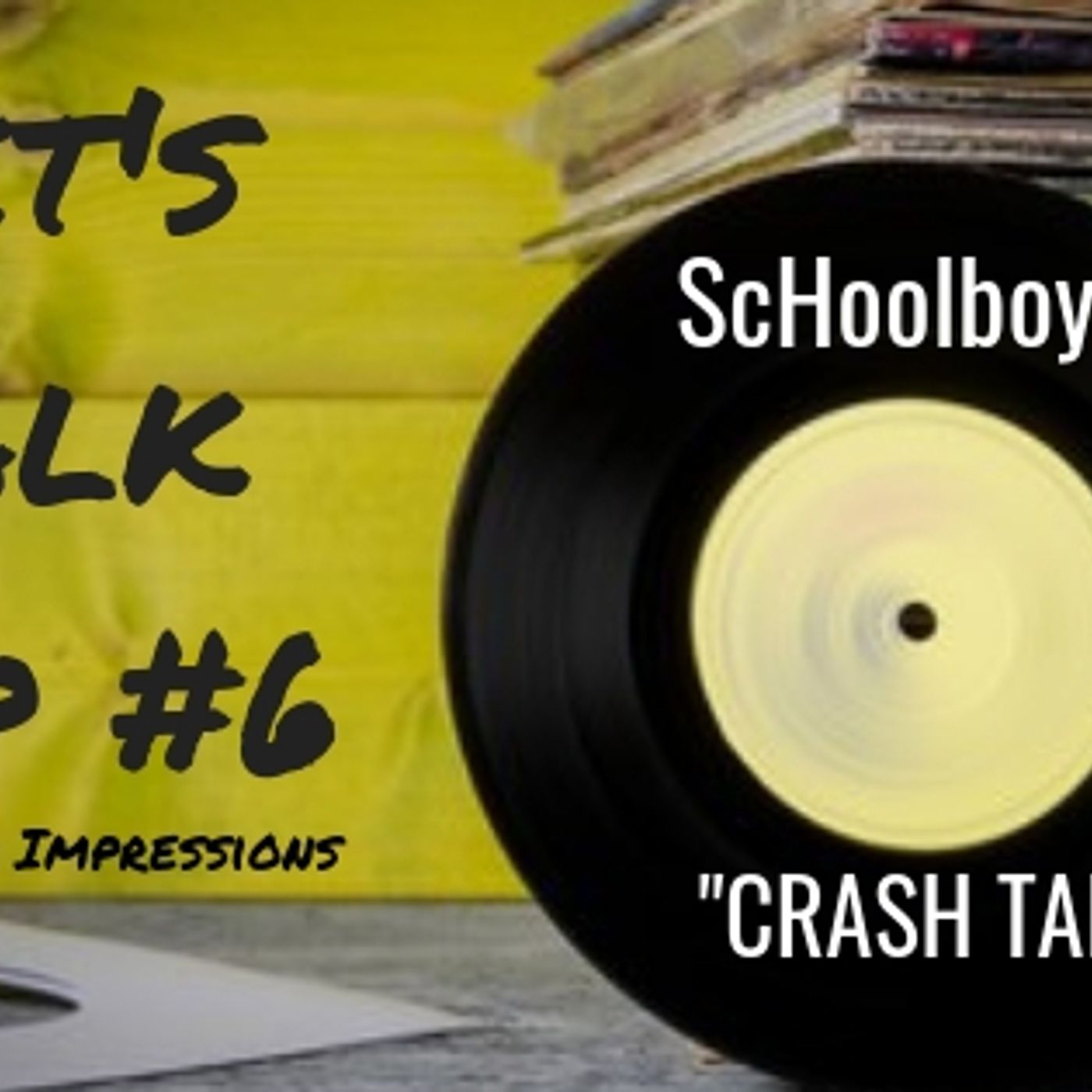 This Part & That Part | Rap Impressions ScHoolboy Q "CrasH Talk"