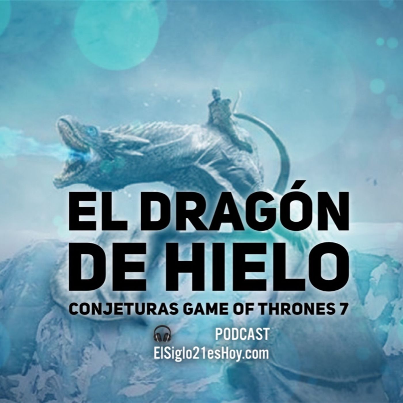 El Dragón de Hielo y otras conjeturas