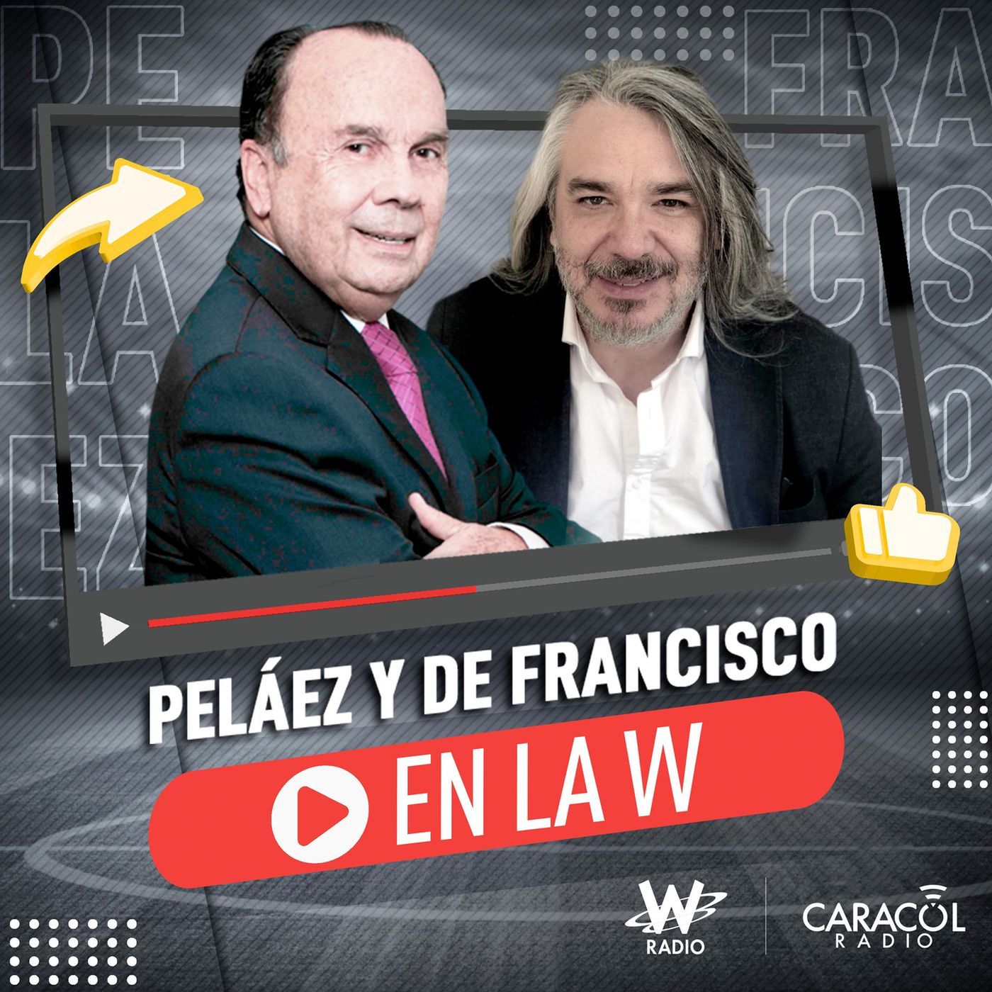 Peláez y De Francisco en La W podcast artwork