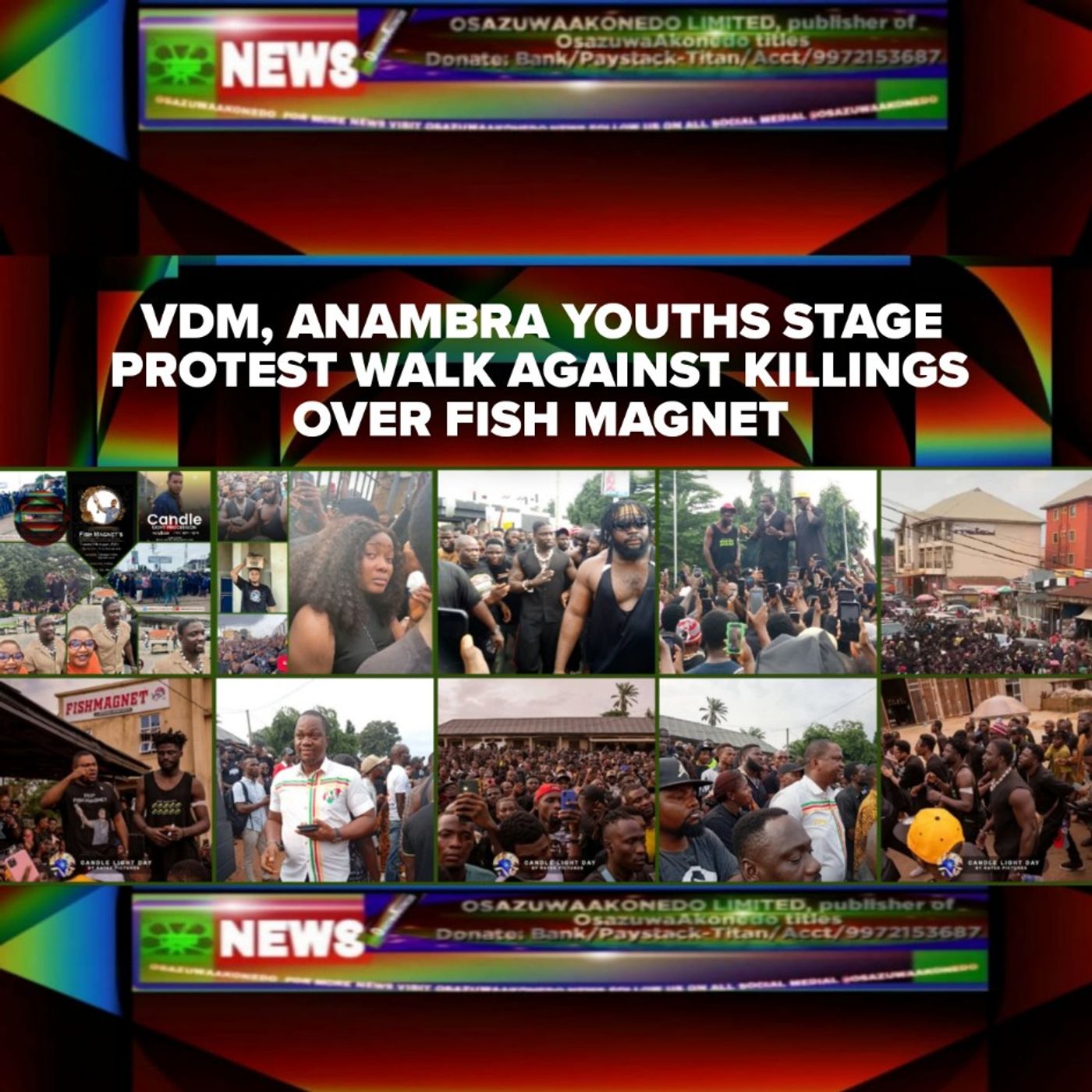 VDM, Anambra Youths Stage Protest Walk Against Killings Over Fish Magnet episode artwork