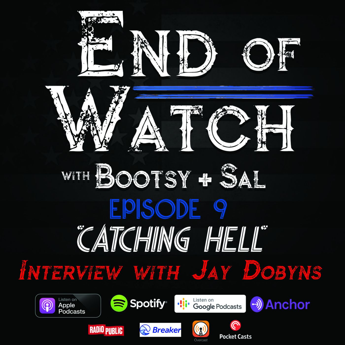End of Watch with Bootsy + Sal
