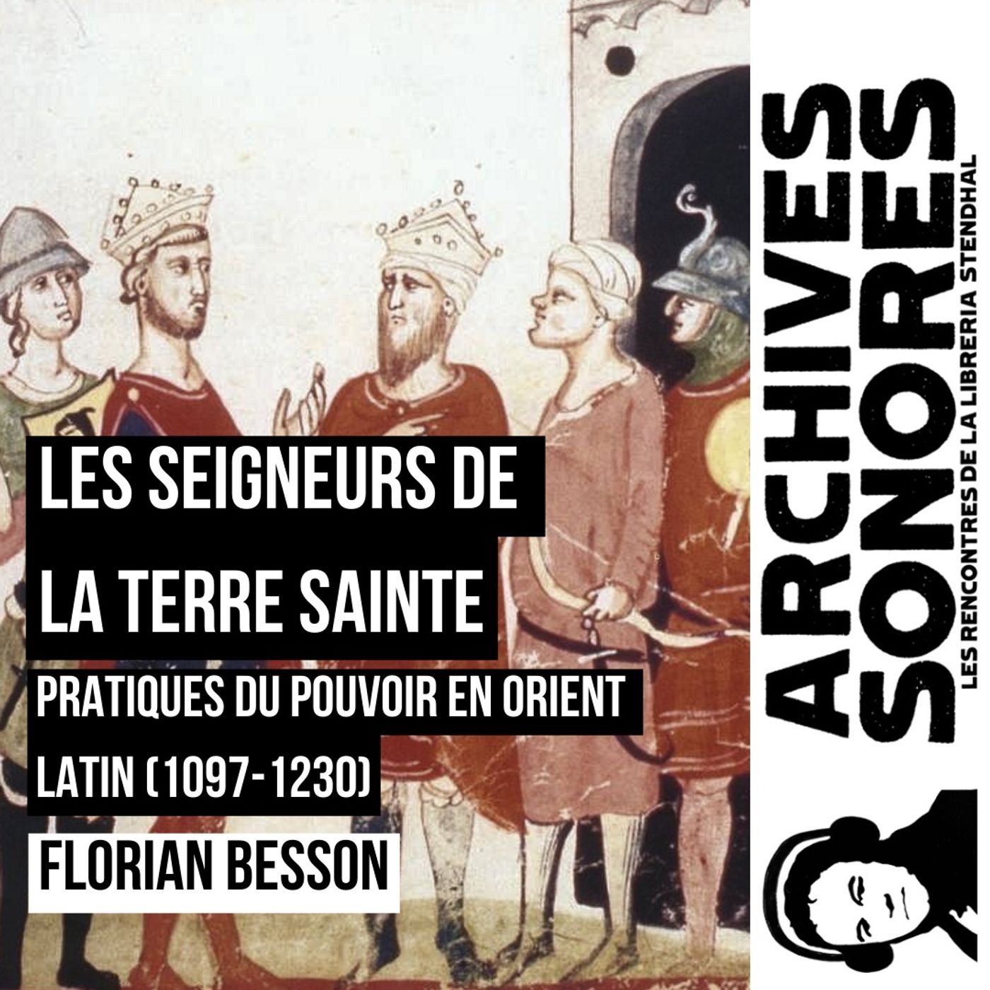 Florian Besson - Les seigneurs de la terre sainte episode artwork