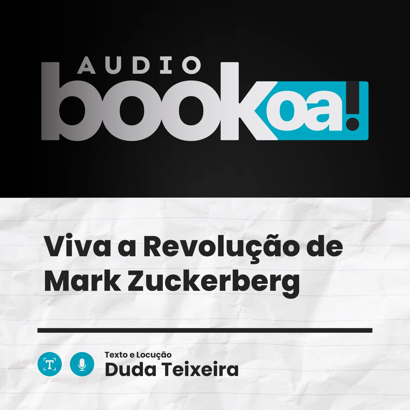 Viva a Revolução de Mark Zuckerberg | Audiobook OA! episode artwork