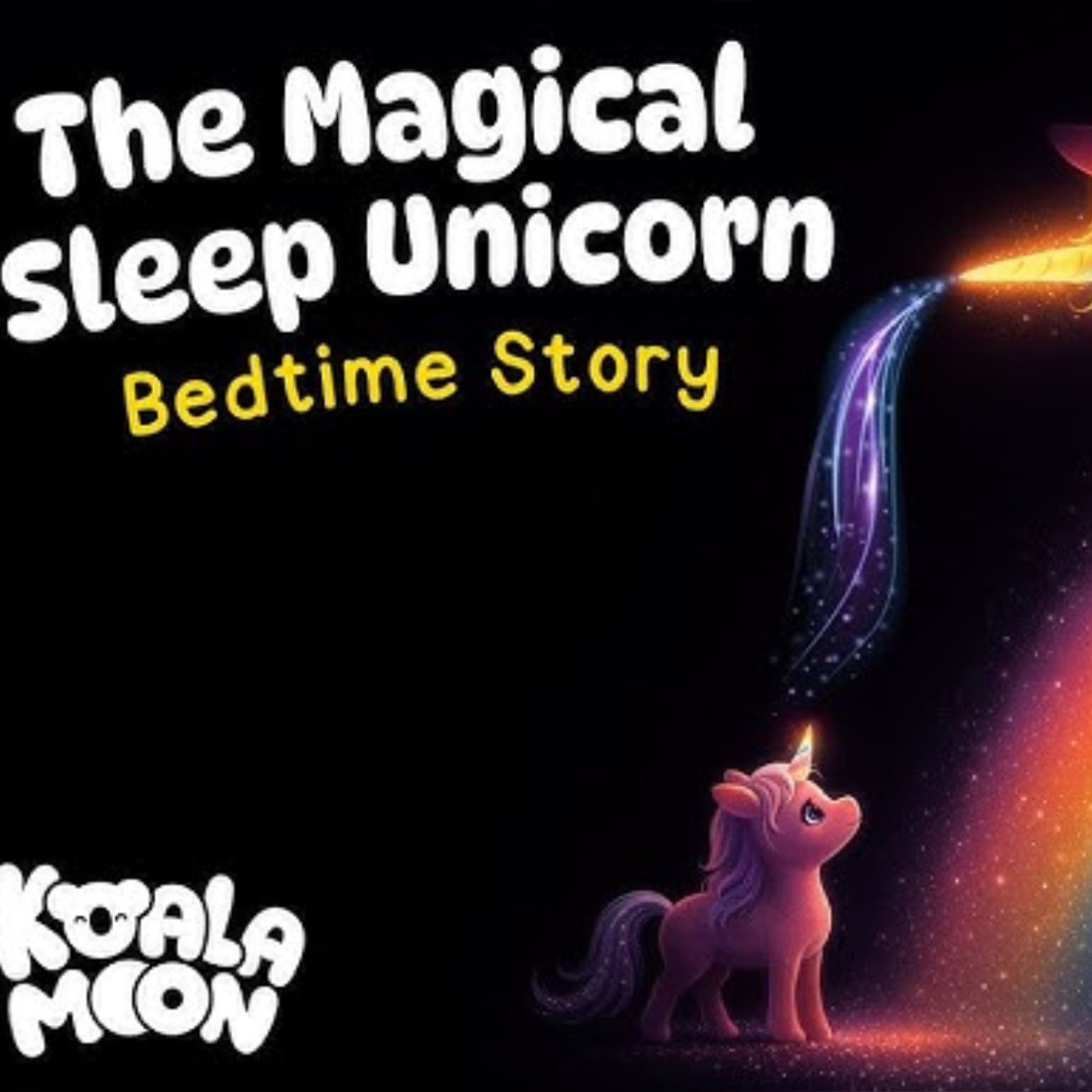 Belle the Magical Sleep Unicorn 🦄💤  Enchanted Bedtime Story for Kids _ Magical Sleep Story episode artwork