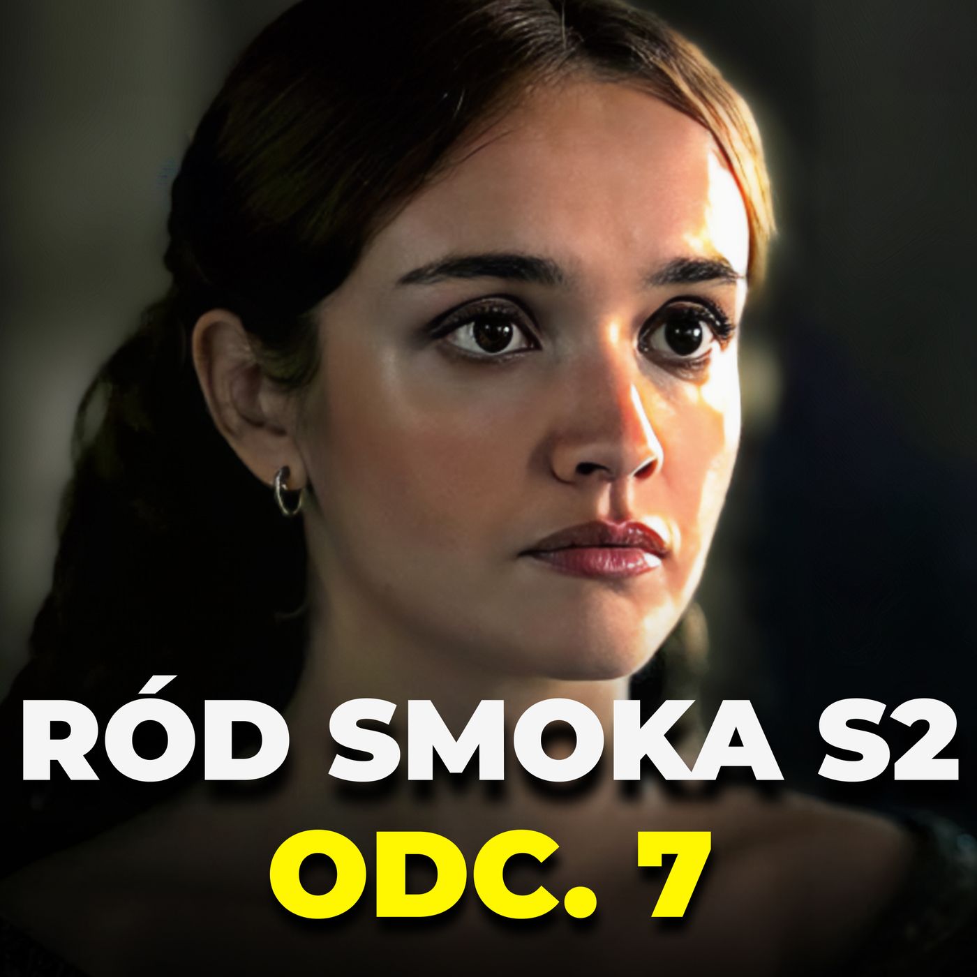 Ród Smoka odc. 7 | Omawiamy Sezon 2