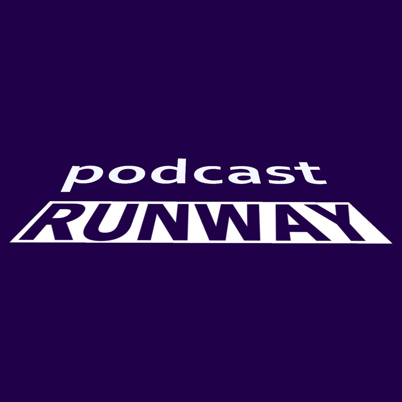 Podcast Runway