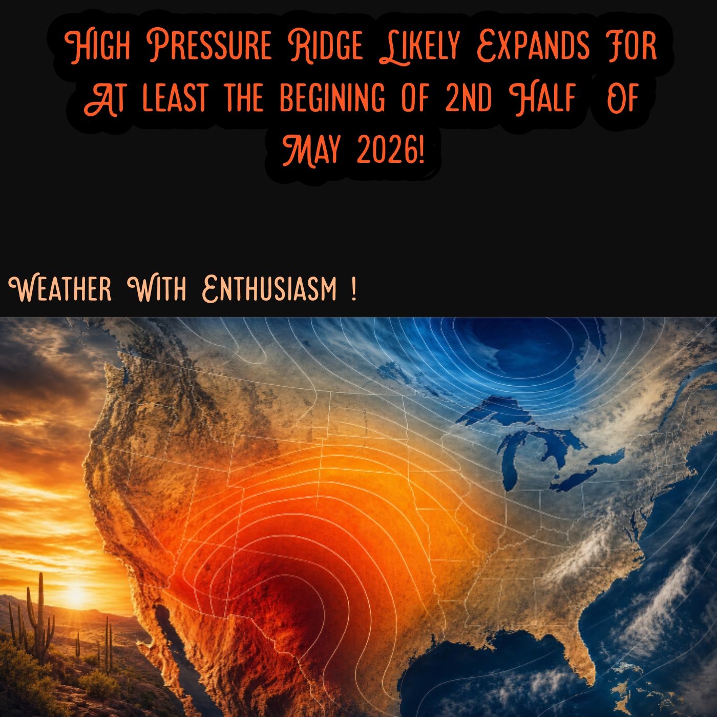 The May-June Ridge: When Desert Summer Heads To St. Louis and Tests Chicago