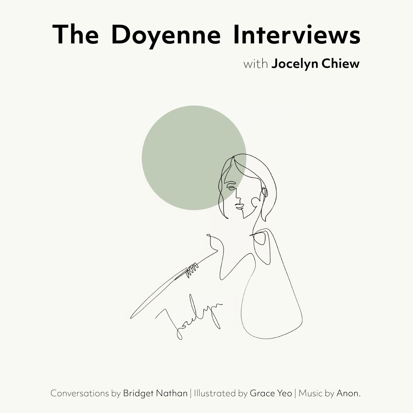 The Doyenne Interviews