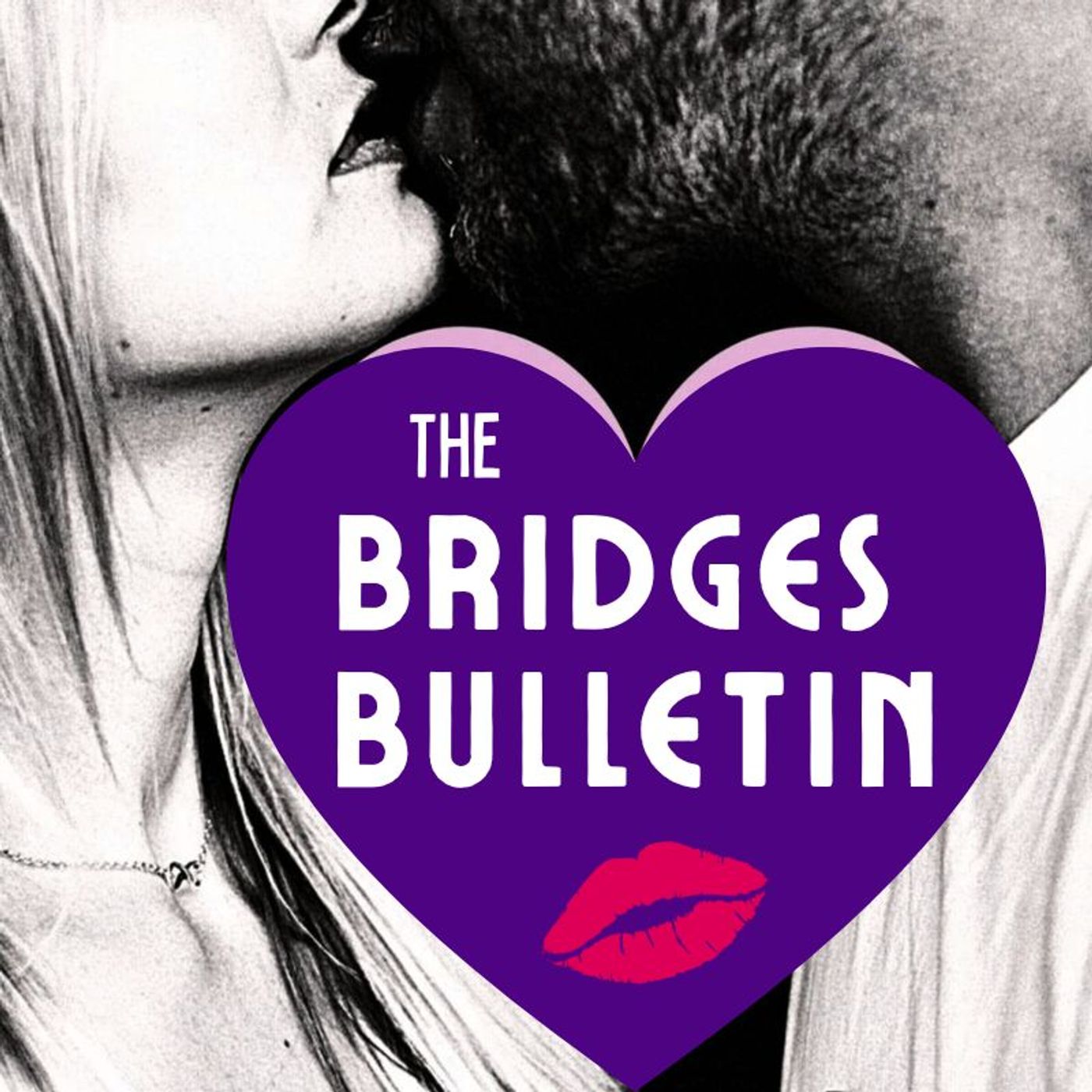 The Bridges Bulletin podcast artwork