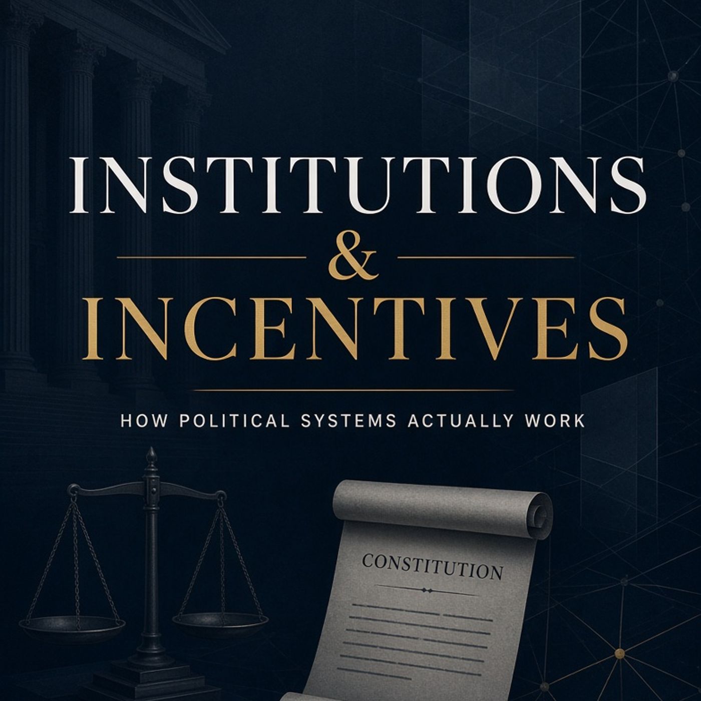 How Political Systems Actually Work podcast artwork
