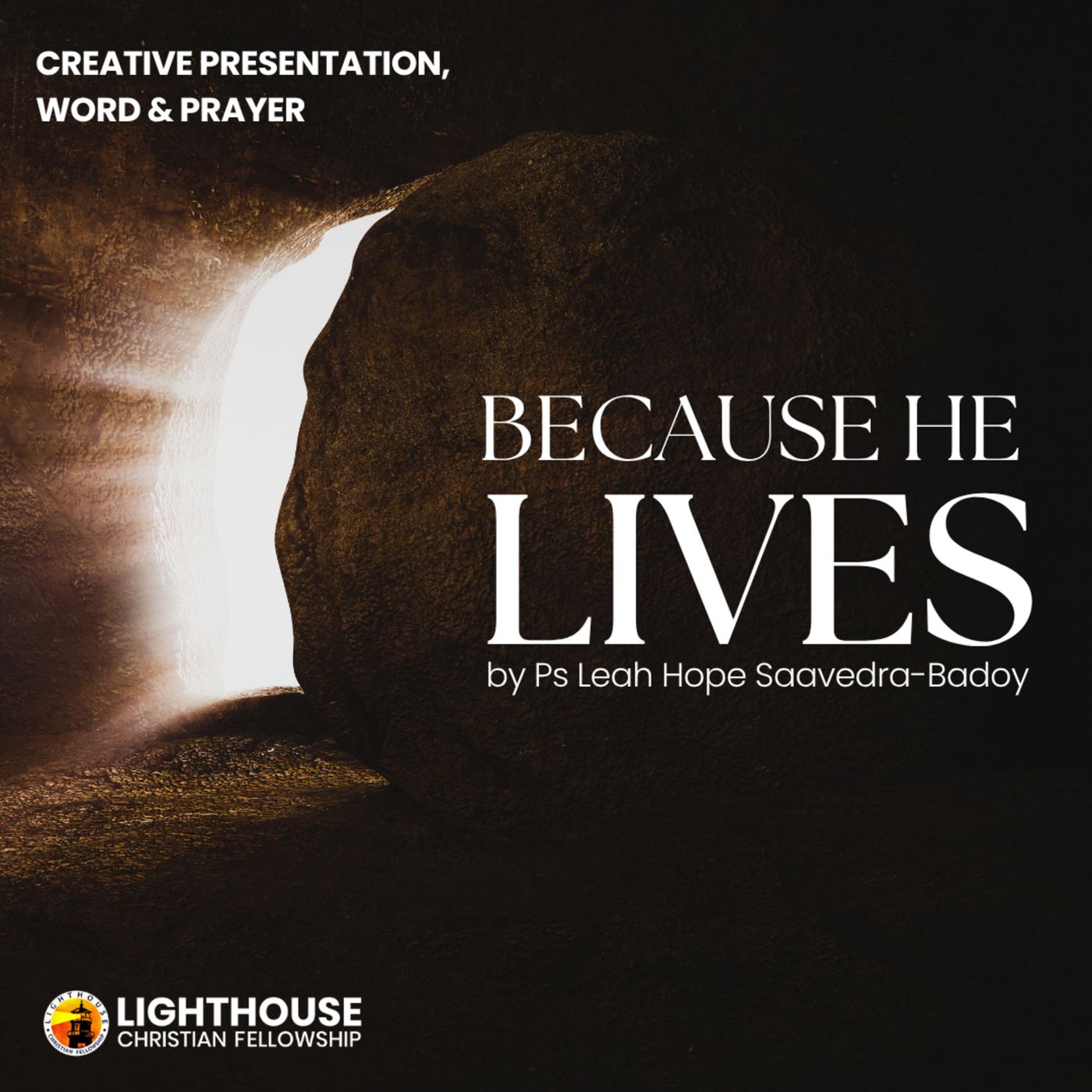 Because He Lives by Ps Leah Hope Saavedra-Badoy