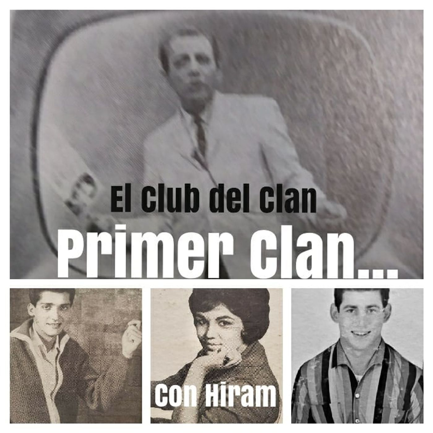 CLUB DEL CLAN CON HIRAM MORALES