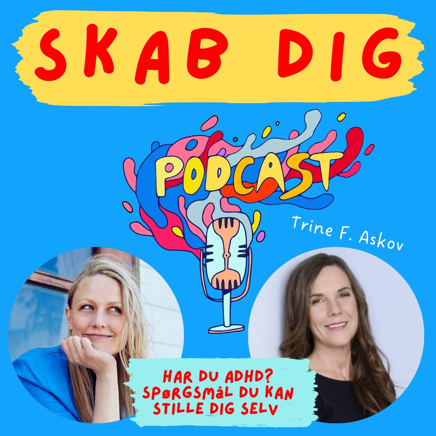 Har du ADHD? Spørgsmål du kan stille dig selv. Psykolog Trine Franciska Askov Har du ADHD? Spørgsmål du kan stille dig selv. Psykolog Trine Franciska Askov