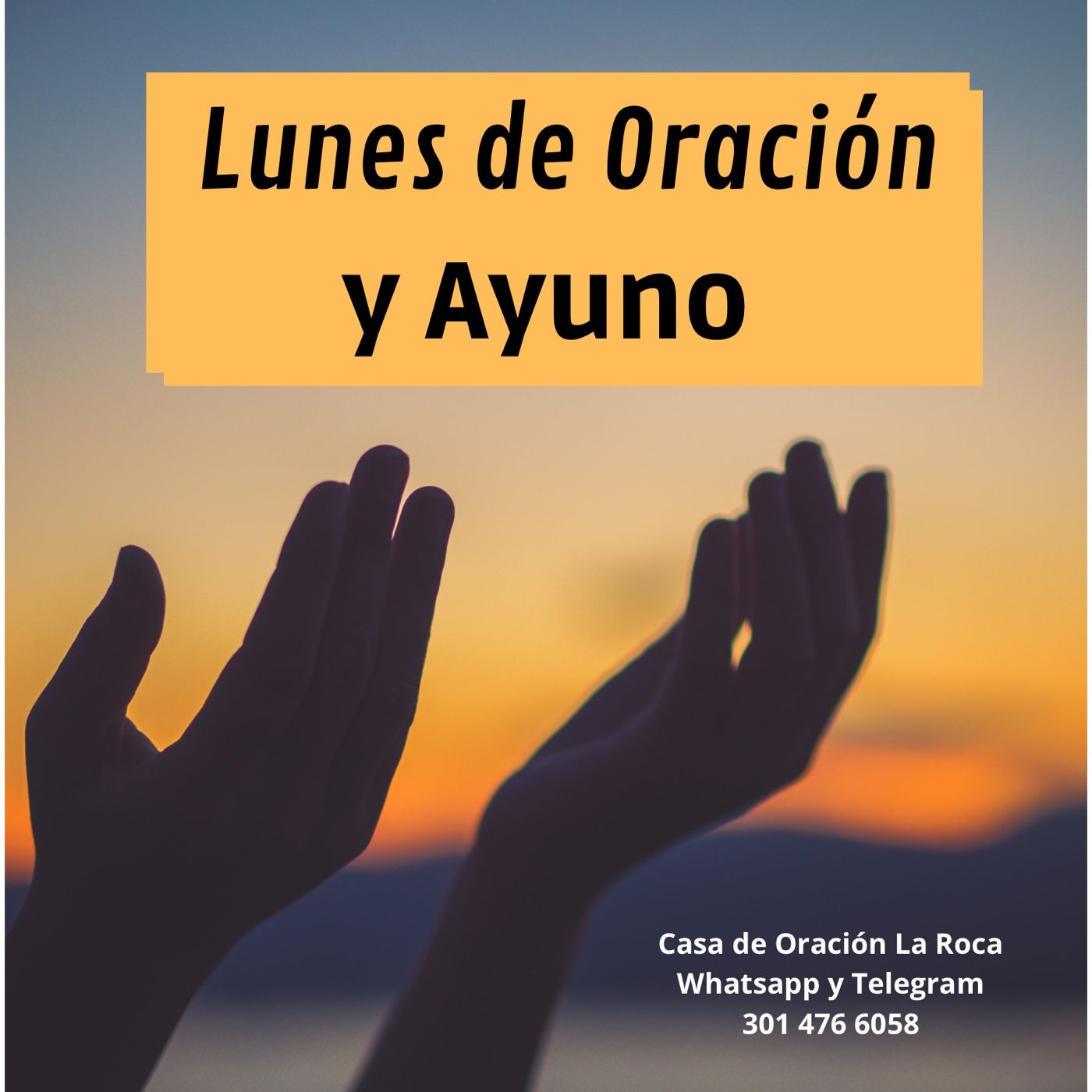 Lunes De Oración Y AYUNO