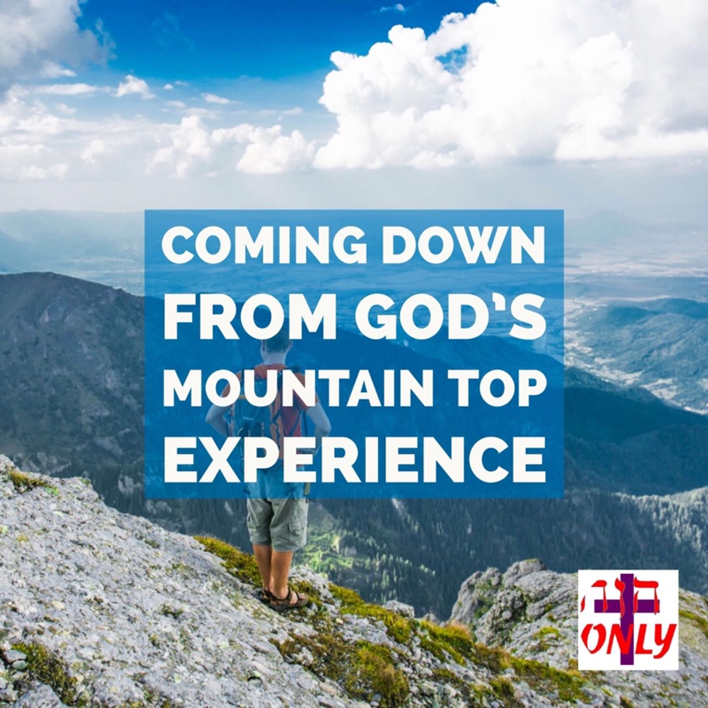 God Draws You to the Mountain Top to Reveal Himself in a Refreshing New Ways episode artwork