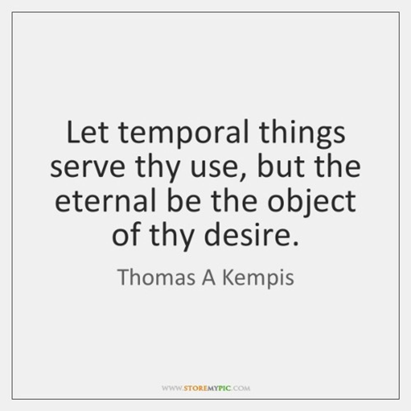Temporal vs The Eternal