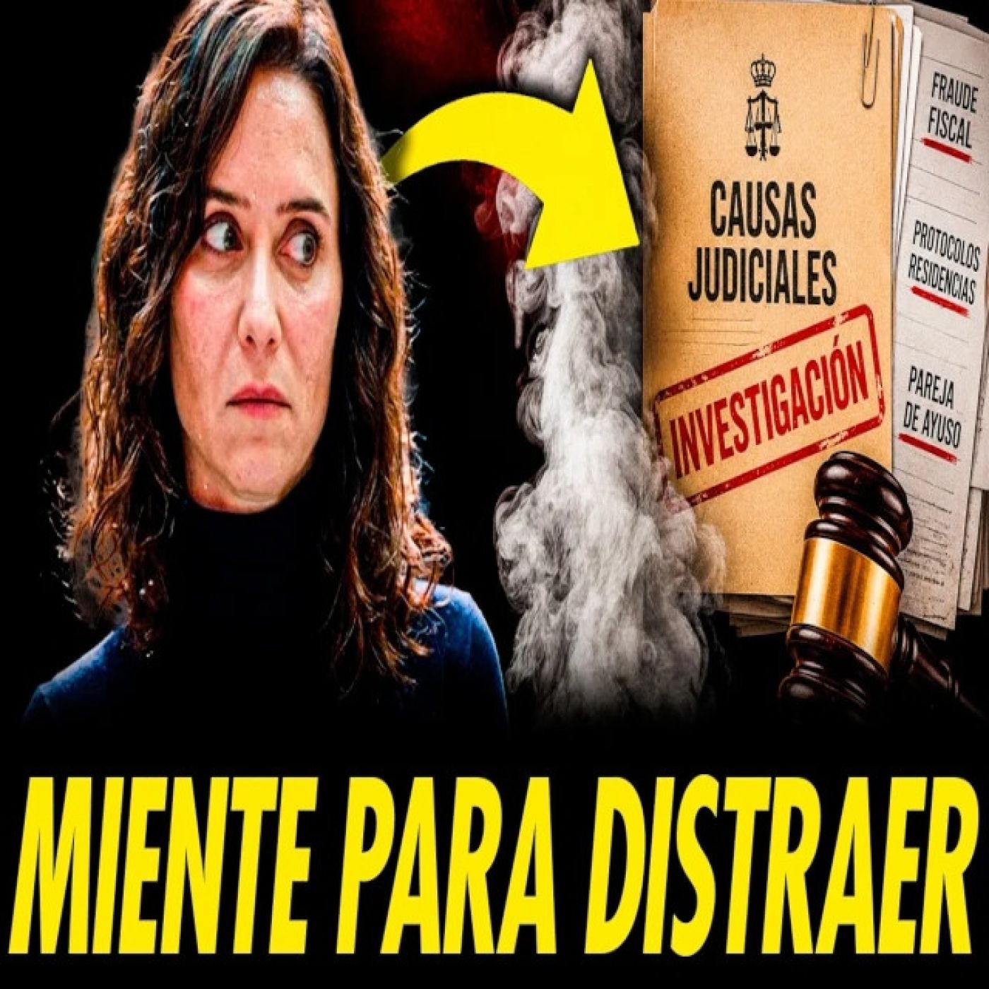 AYUSO INVENTA HISTORIAS PARA DISTRAER DE SUS PROBLEMAS JUDICIALES episode artwork