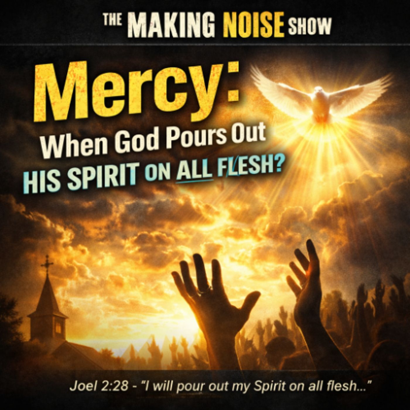 Mercy - God's Spirit Upon All Flesh