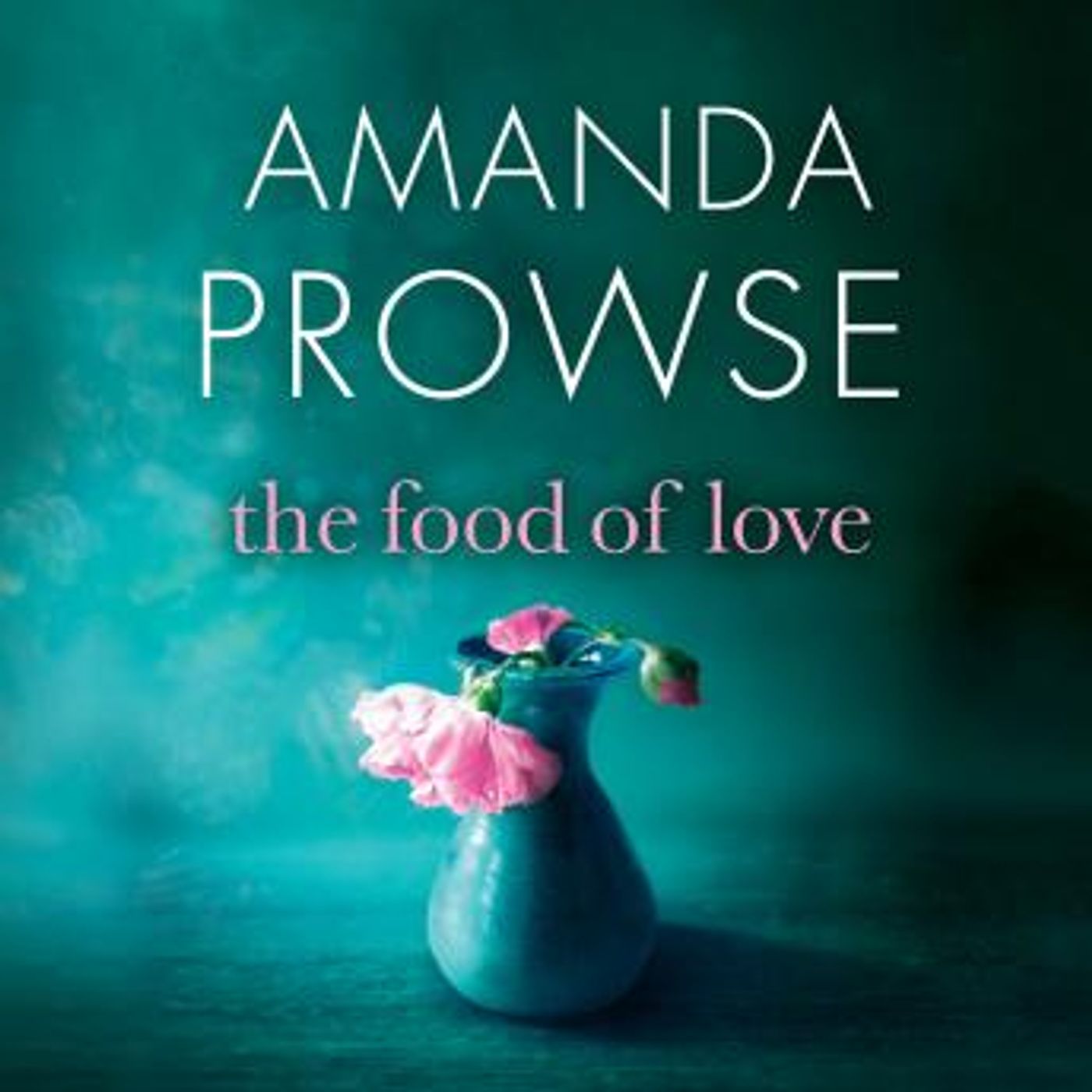 The Food of Love by Amanda Prowse episode artwork