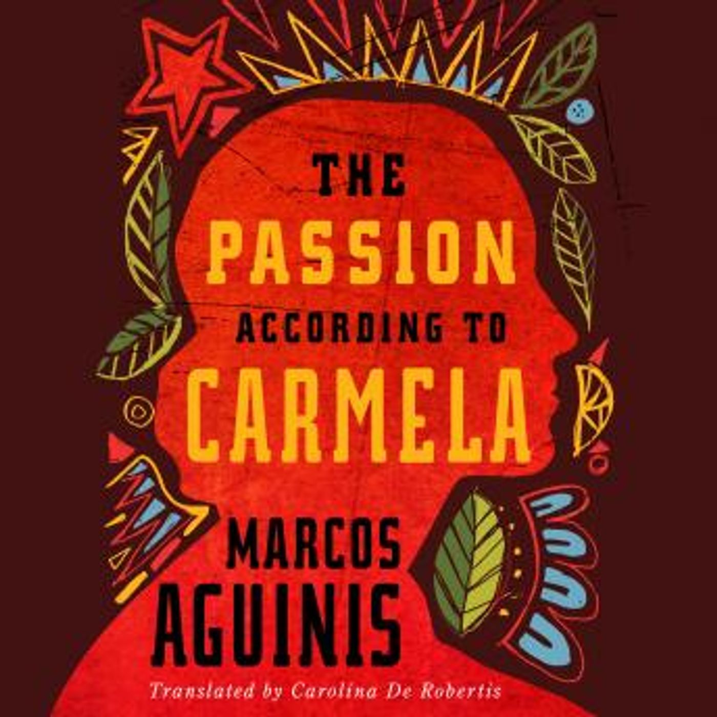 The Passion According to Carmela by Marcos Aguinis episode artwork
