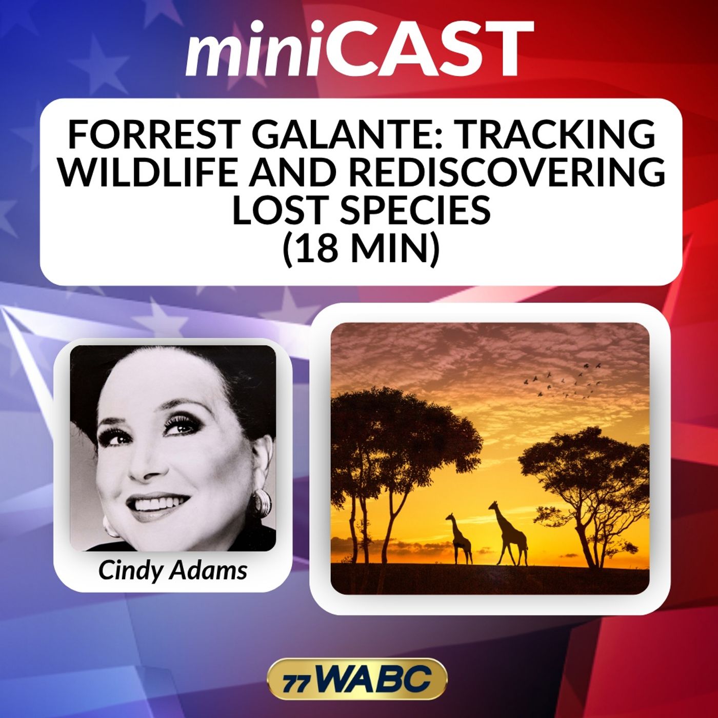 Forrest Galante: Tracking Wildlife and Rediscovering Lost Species (18 Min) episode artwork