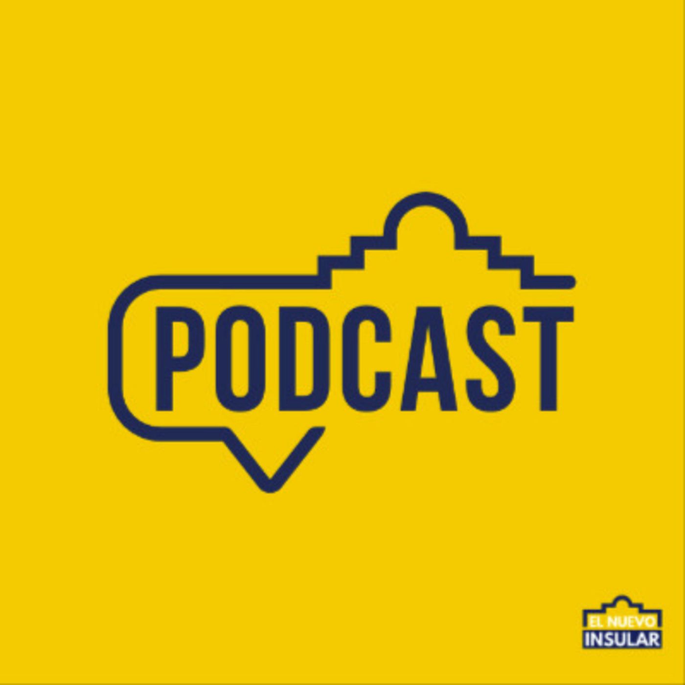 El Podcast de El Nuevo Insular