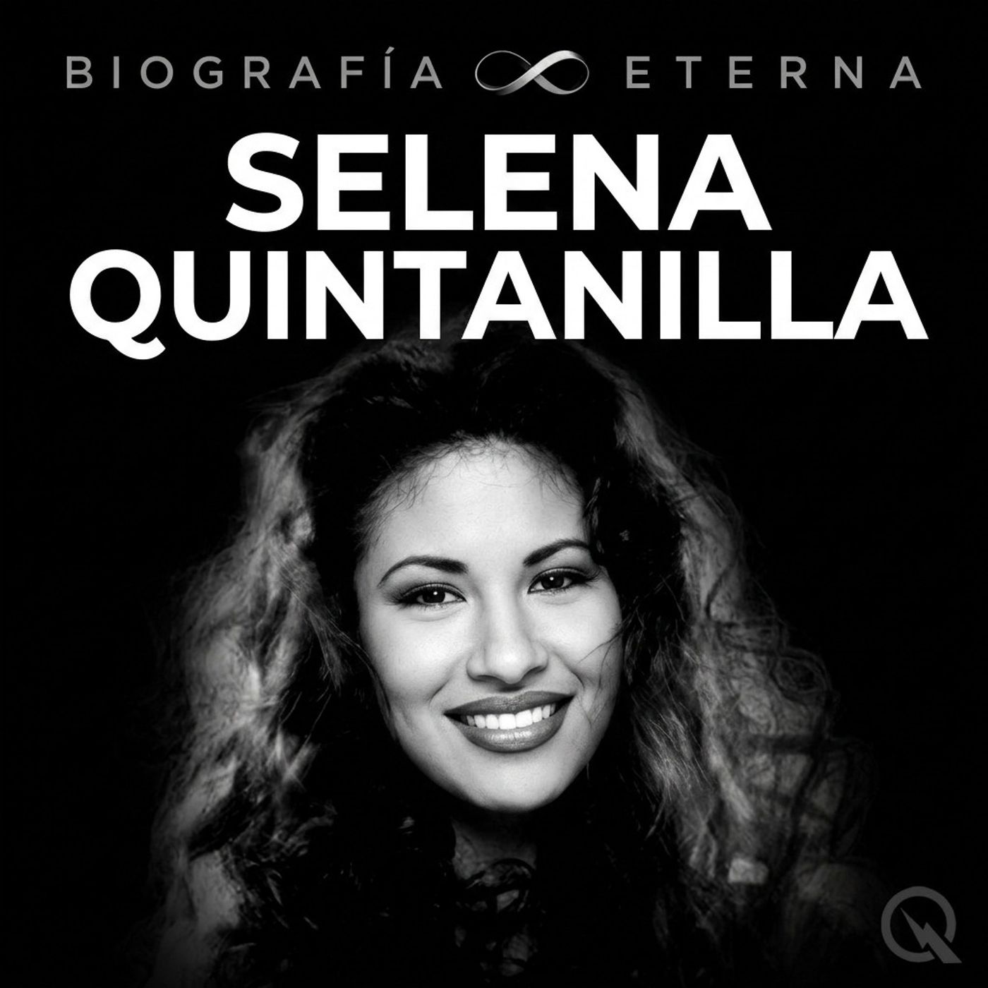 Selena Quintanilla - Biografía Eterna