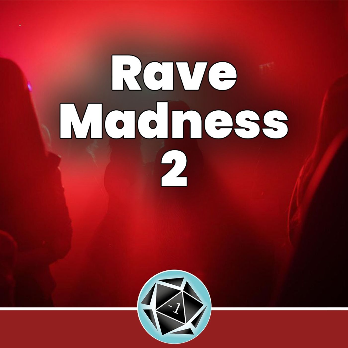 Rave Madness 2 - Fumbleverse of Madness 4 episode artwork