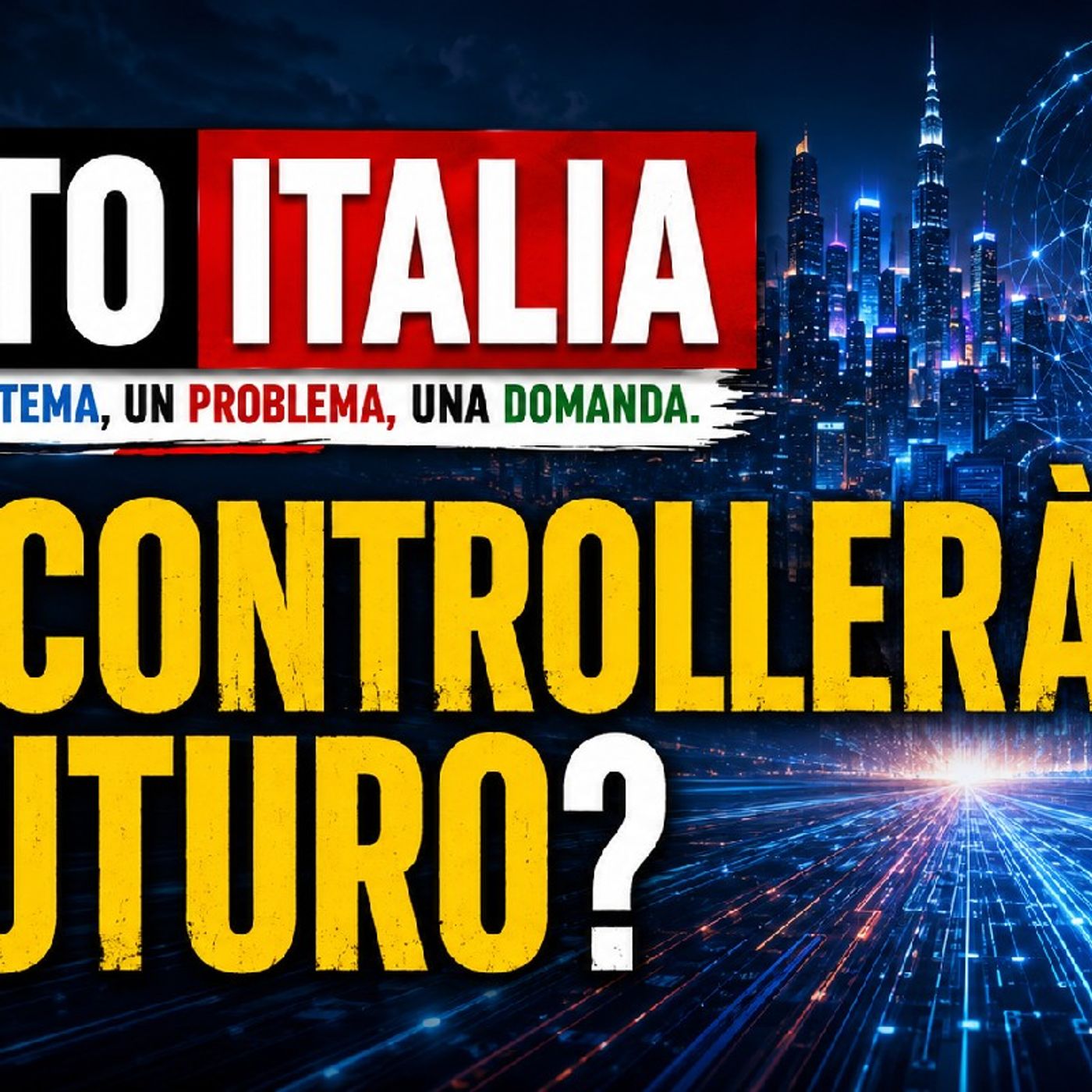 🇮🇹 PUNT🔴 ITALIA: chi decide il nostro futuro? episode artwork